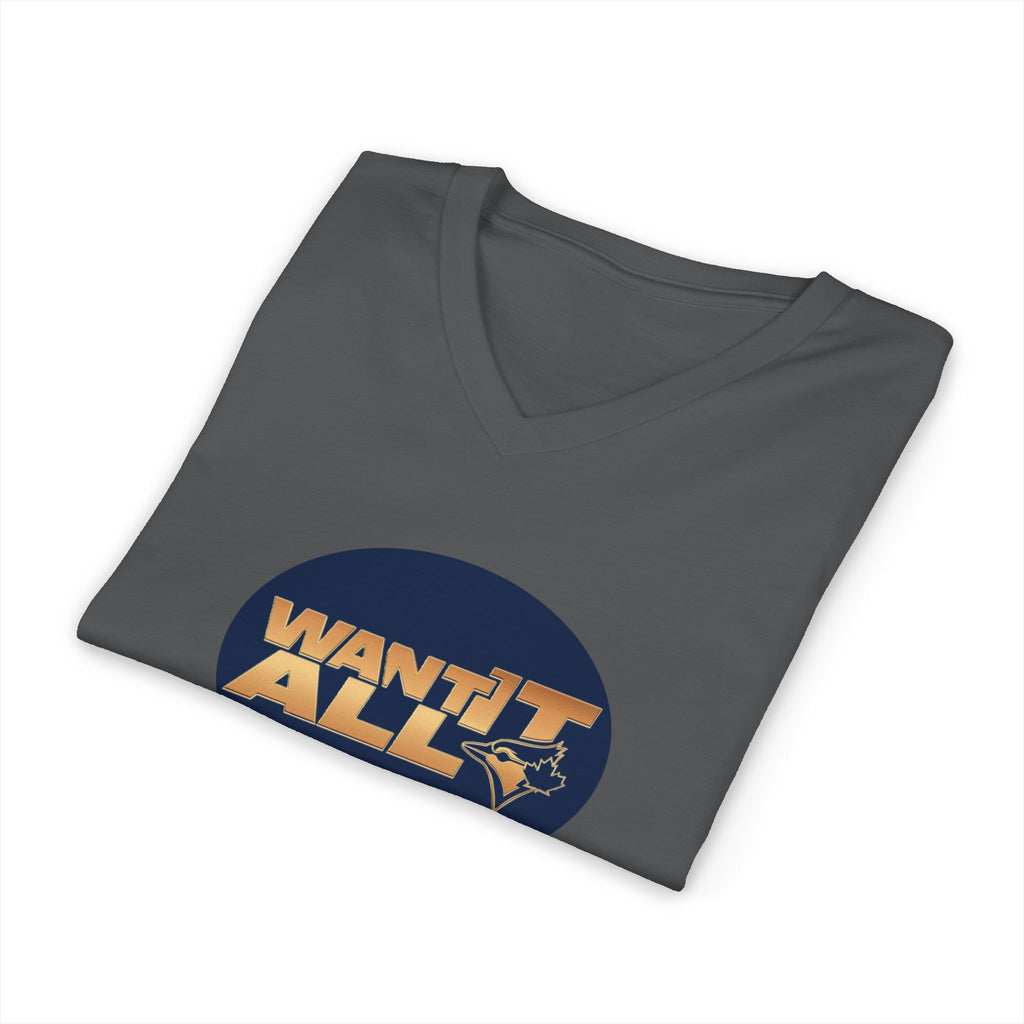 Toronto Blue Jays Want It All V-Neck T-Shirt
