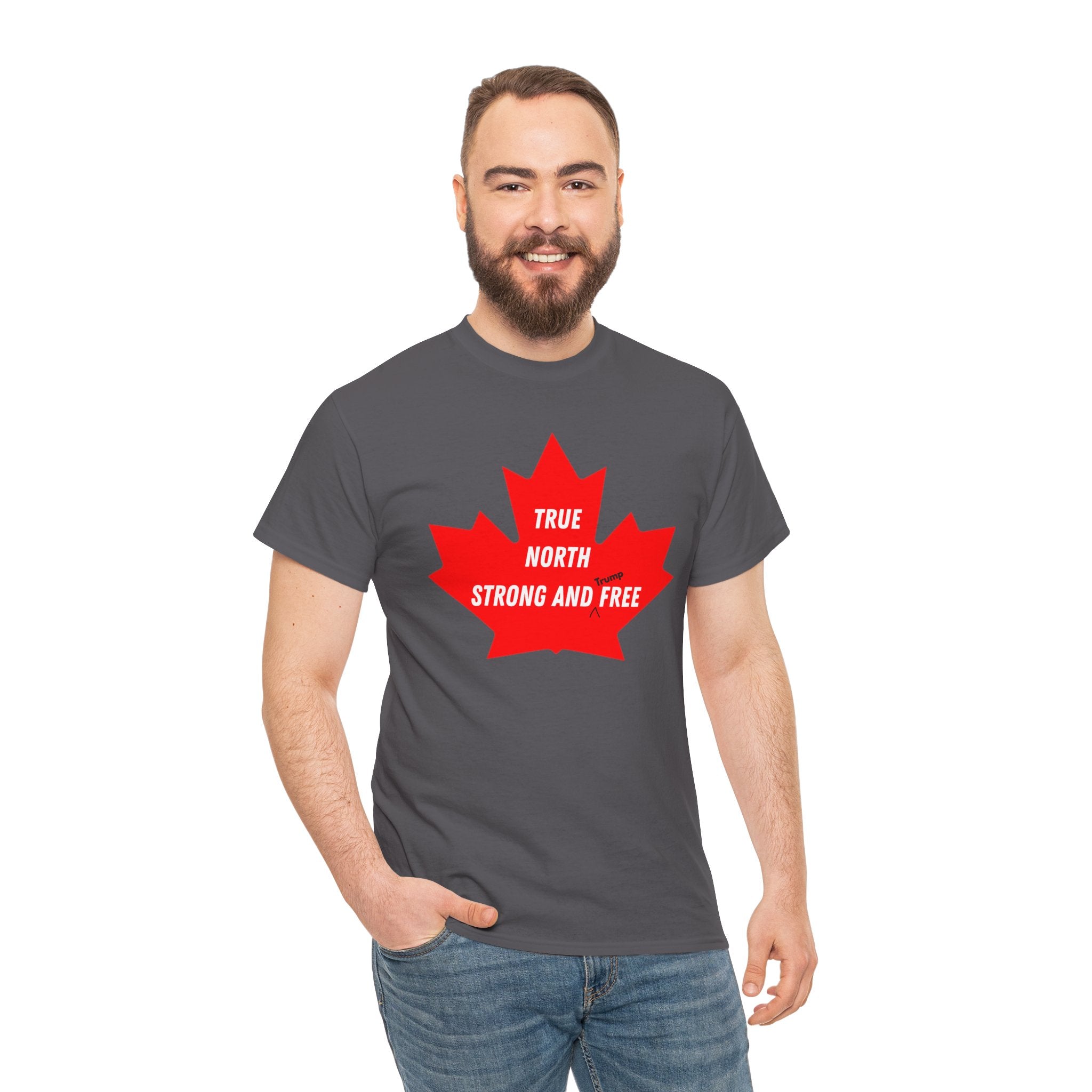 Canada True North Strong and Free Anti Trump T‑Shirt
