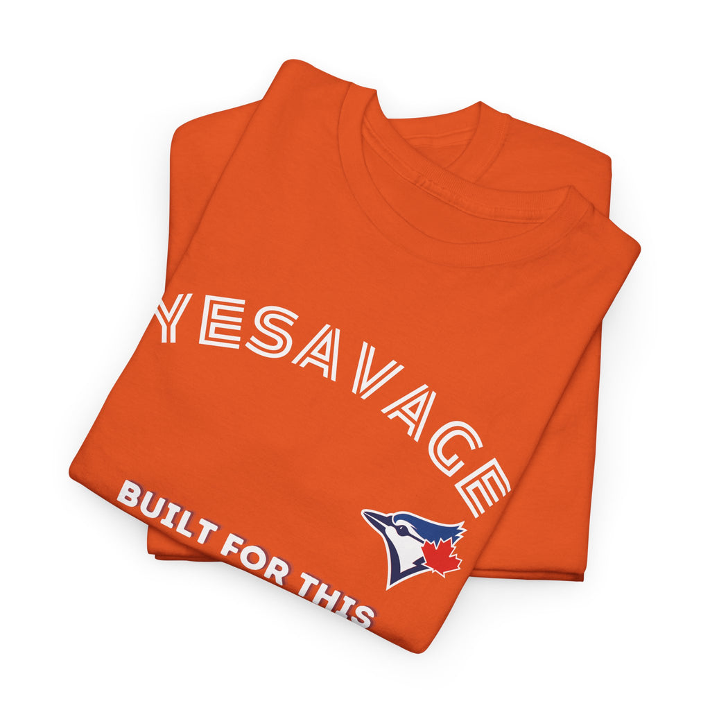 Toronto Blue Jays Trey Yesavage Built For This T-Shirt