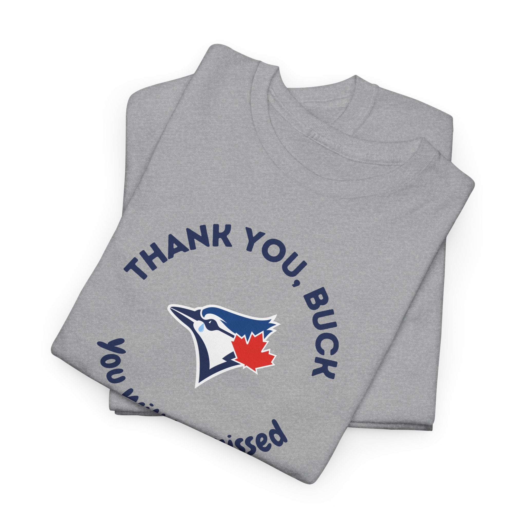 Buck Martinez Will Be Missed T‑Shirt
