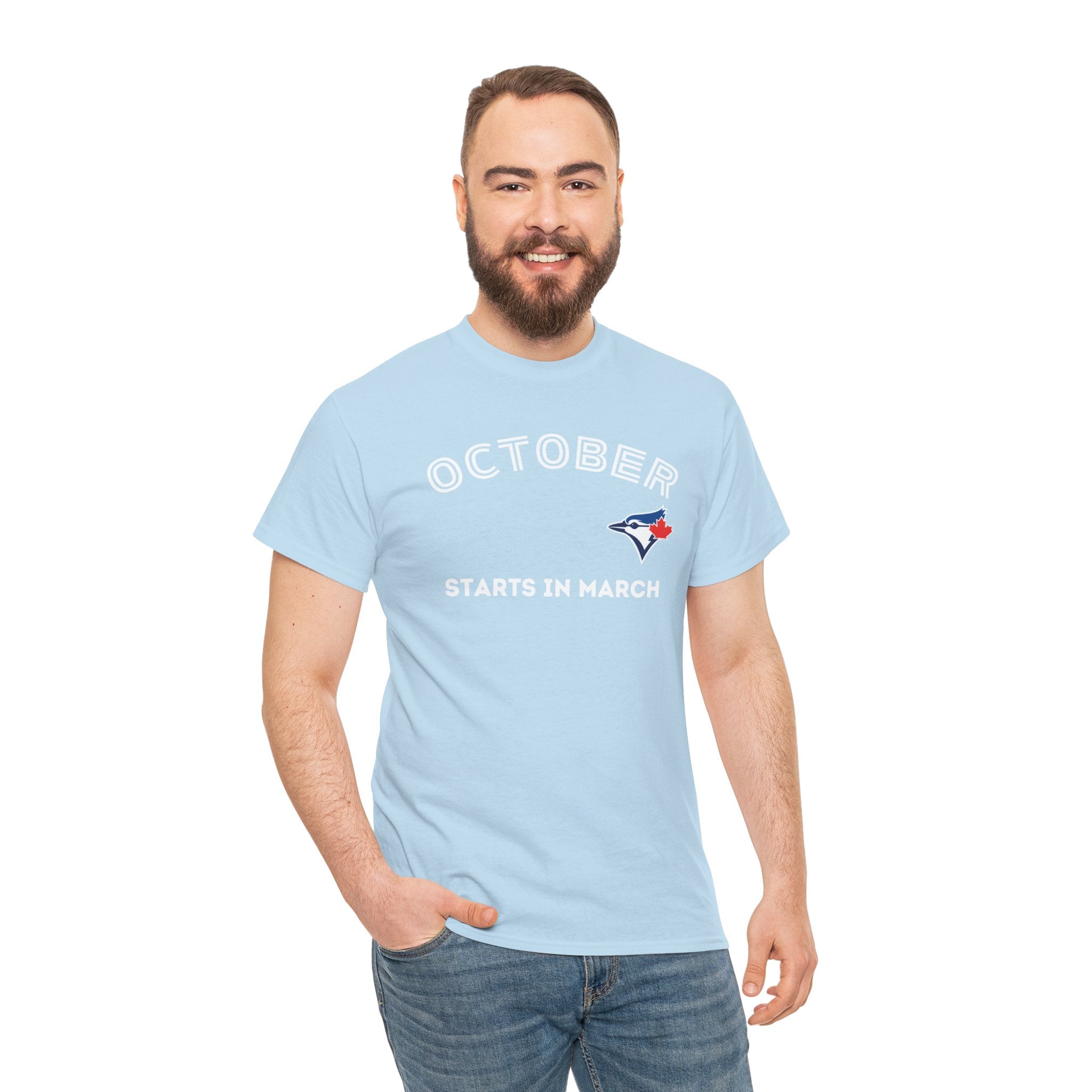 Toronto Blue Jays Arched October Starts in March T-Shirt