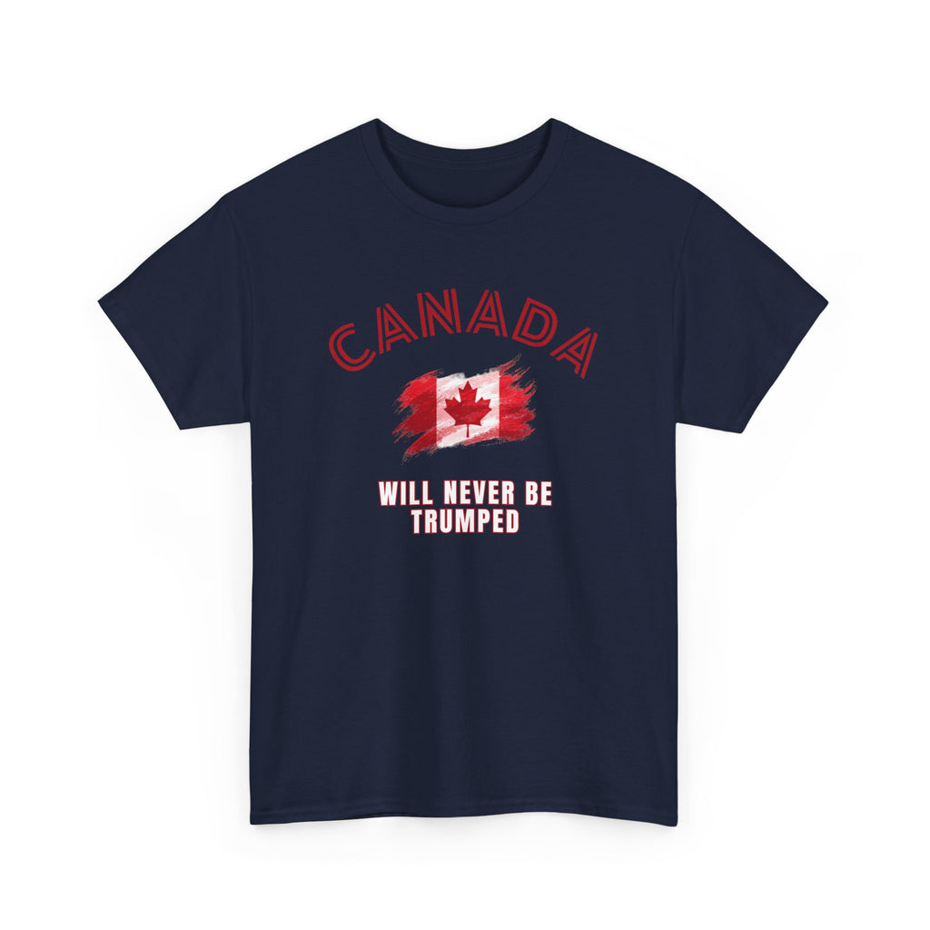 Canada Will Never Be Trumped Anti Trump T-Shirt
