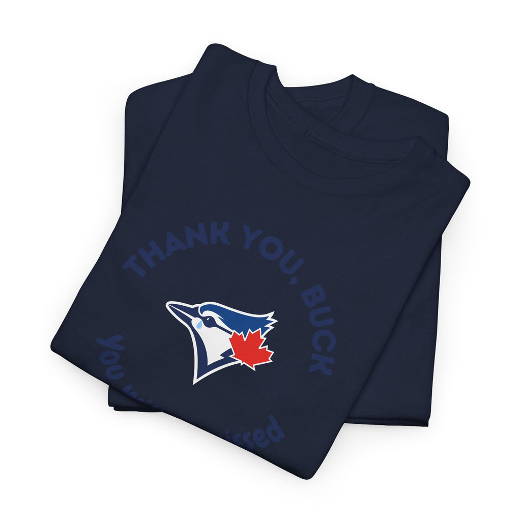 Buck Martinez Will Be Missed T‑Shirt