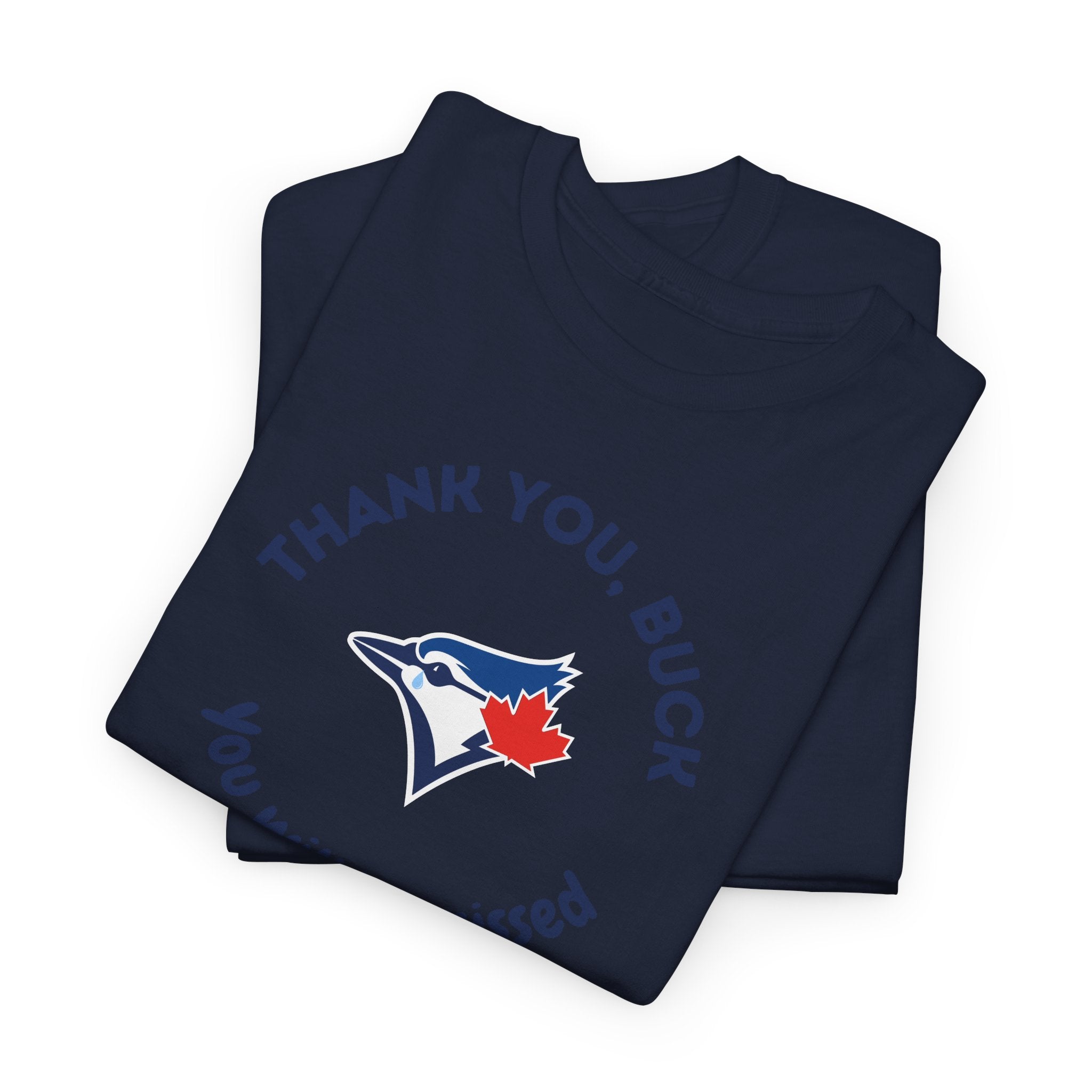 Buck Martinez Will Be Missed T‑Shirt