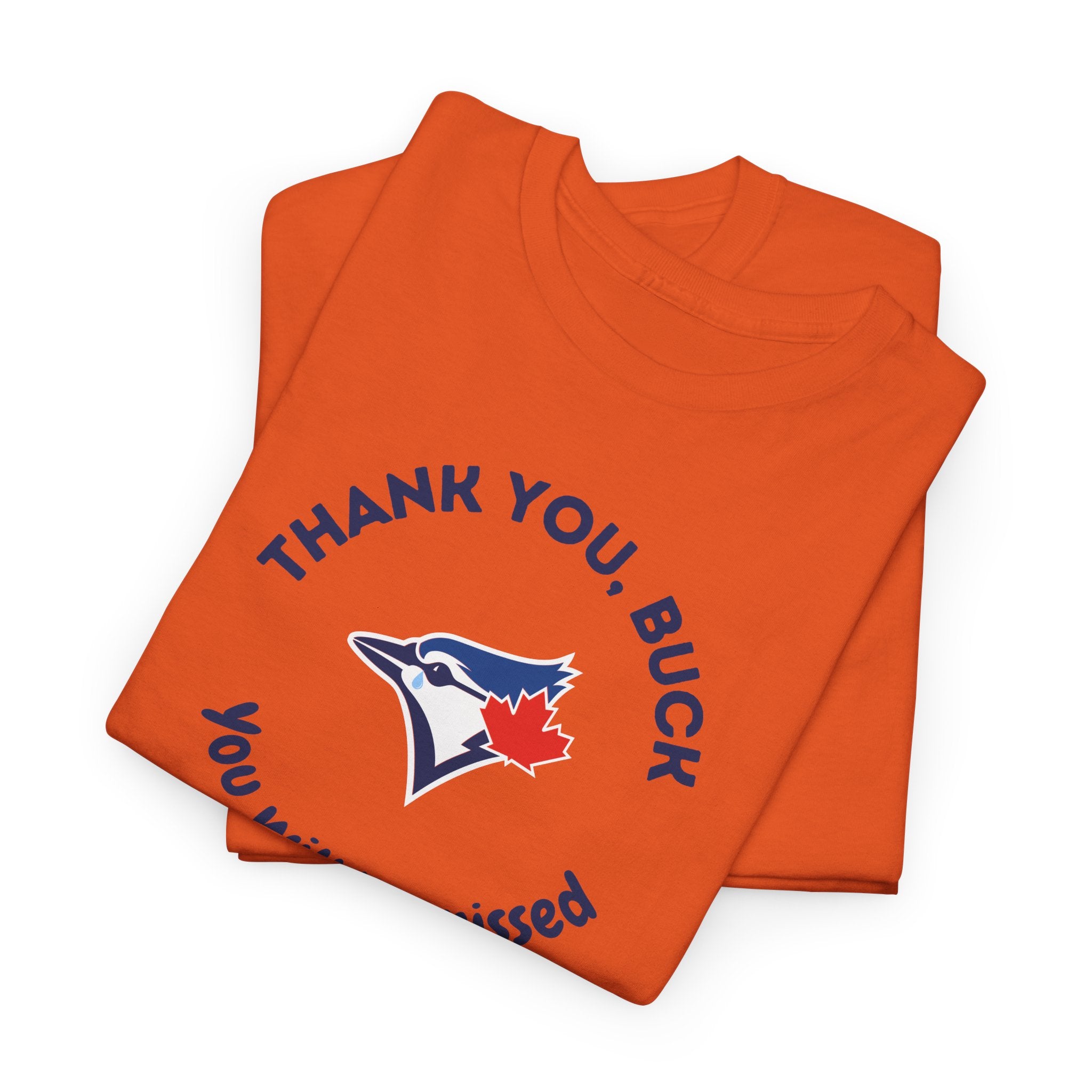 Buck Martinez Will Be Missed T‑Shirt