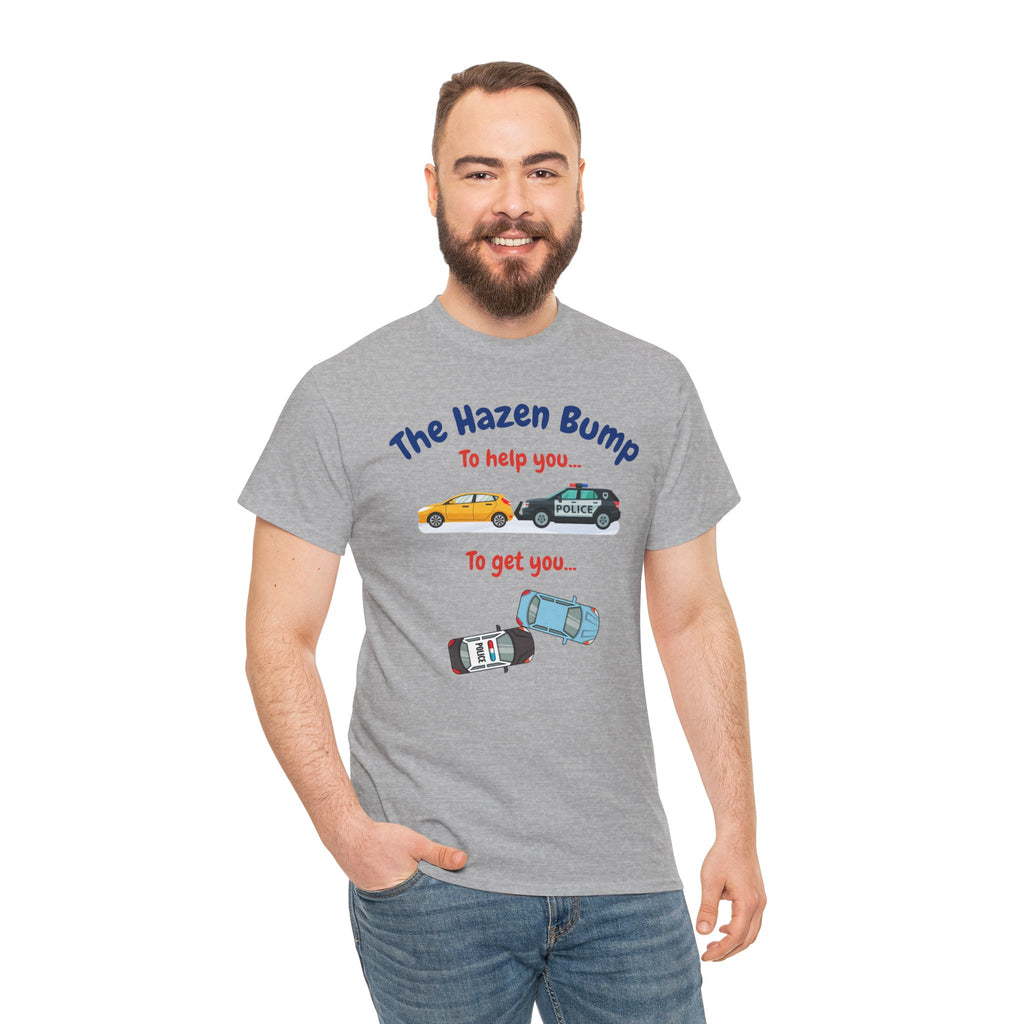 Chief Bradley Taylor The Hazen Bump  On Patrol Live T‑Shirt