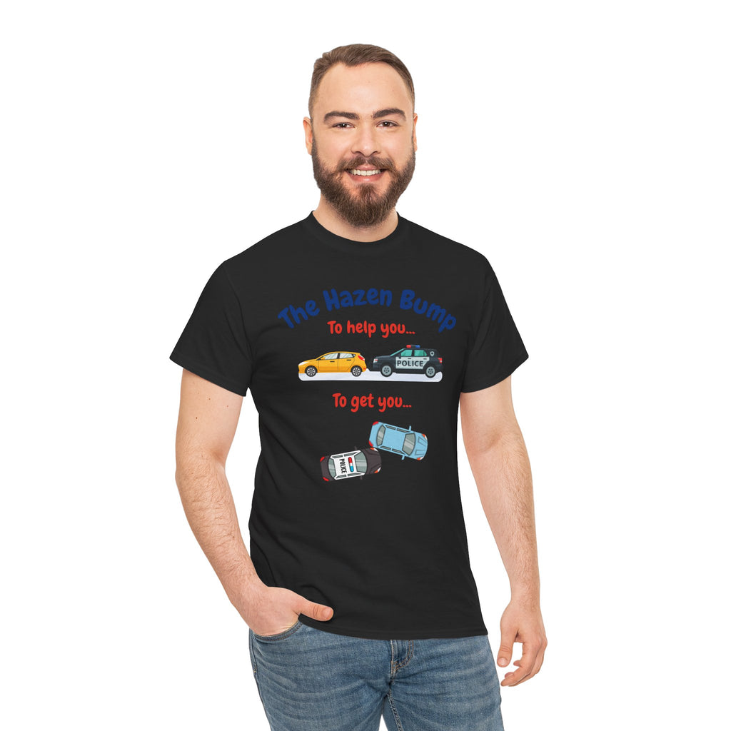 Chief Bradley Taylor The Hazen Bump  On Patrol Live T‑Shirt