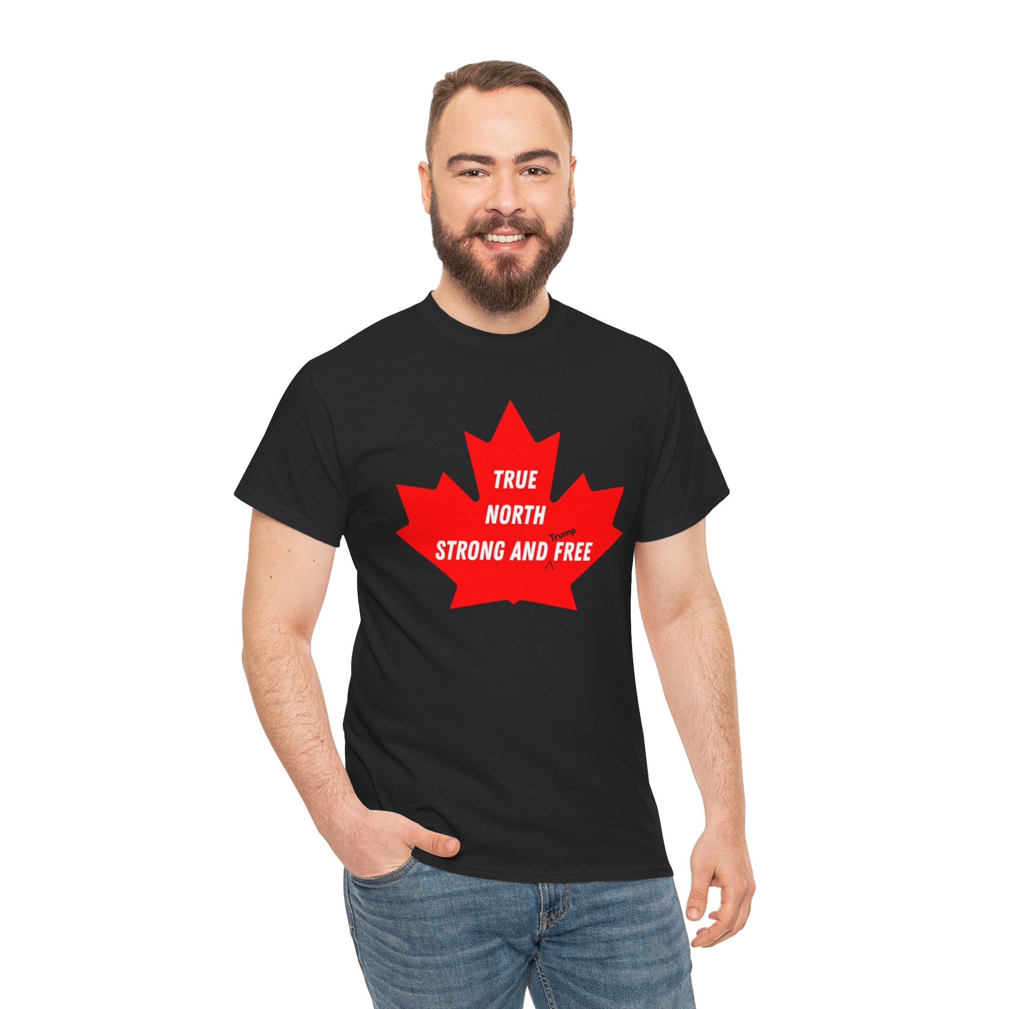 Canada True North Strong and Free Anti Trump T‑Shirt