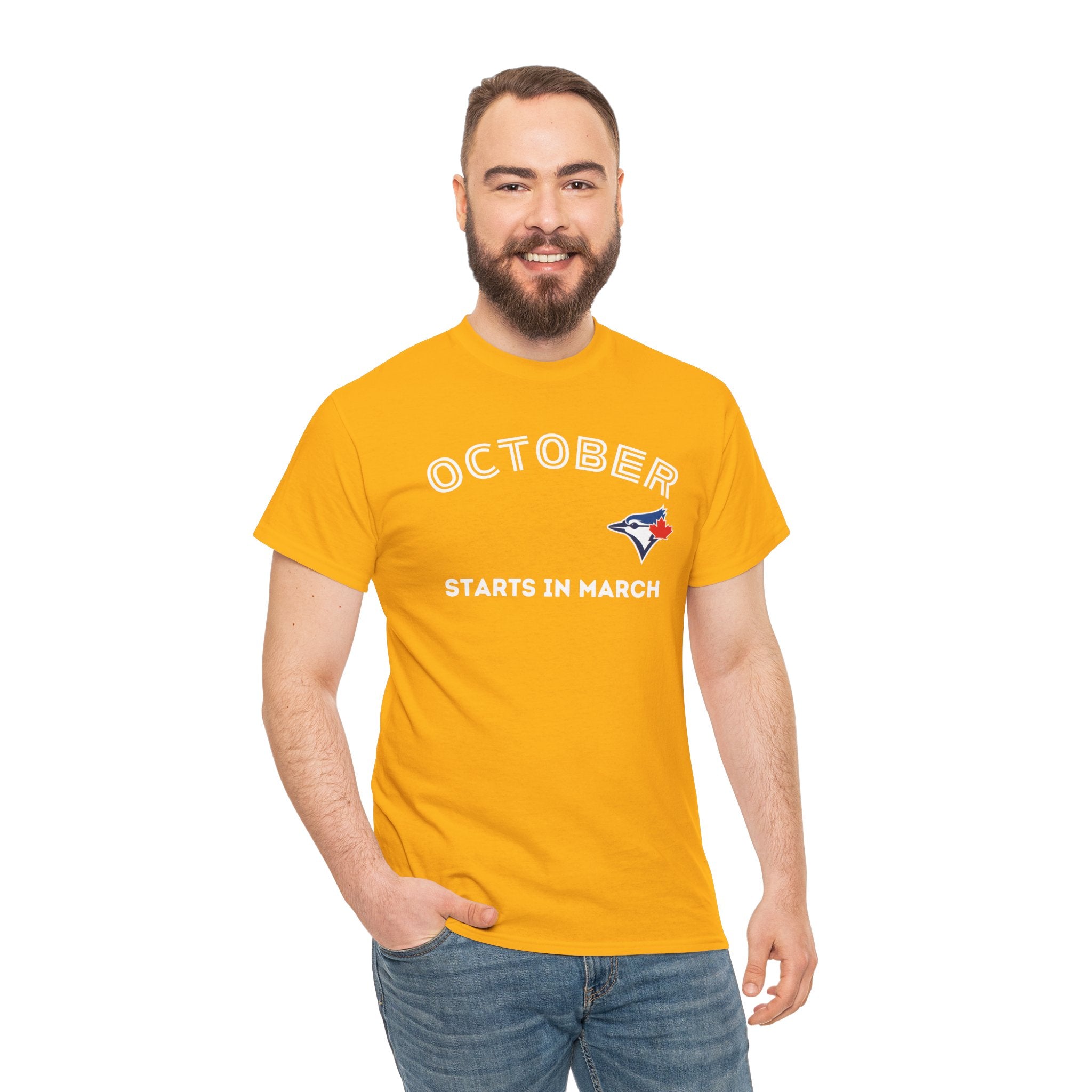 Toronto Blue Jays Arched October Starts in March T-Shirt