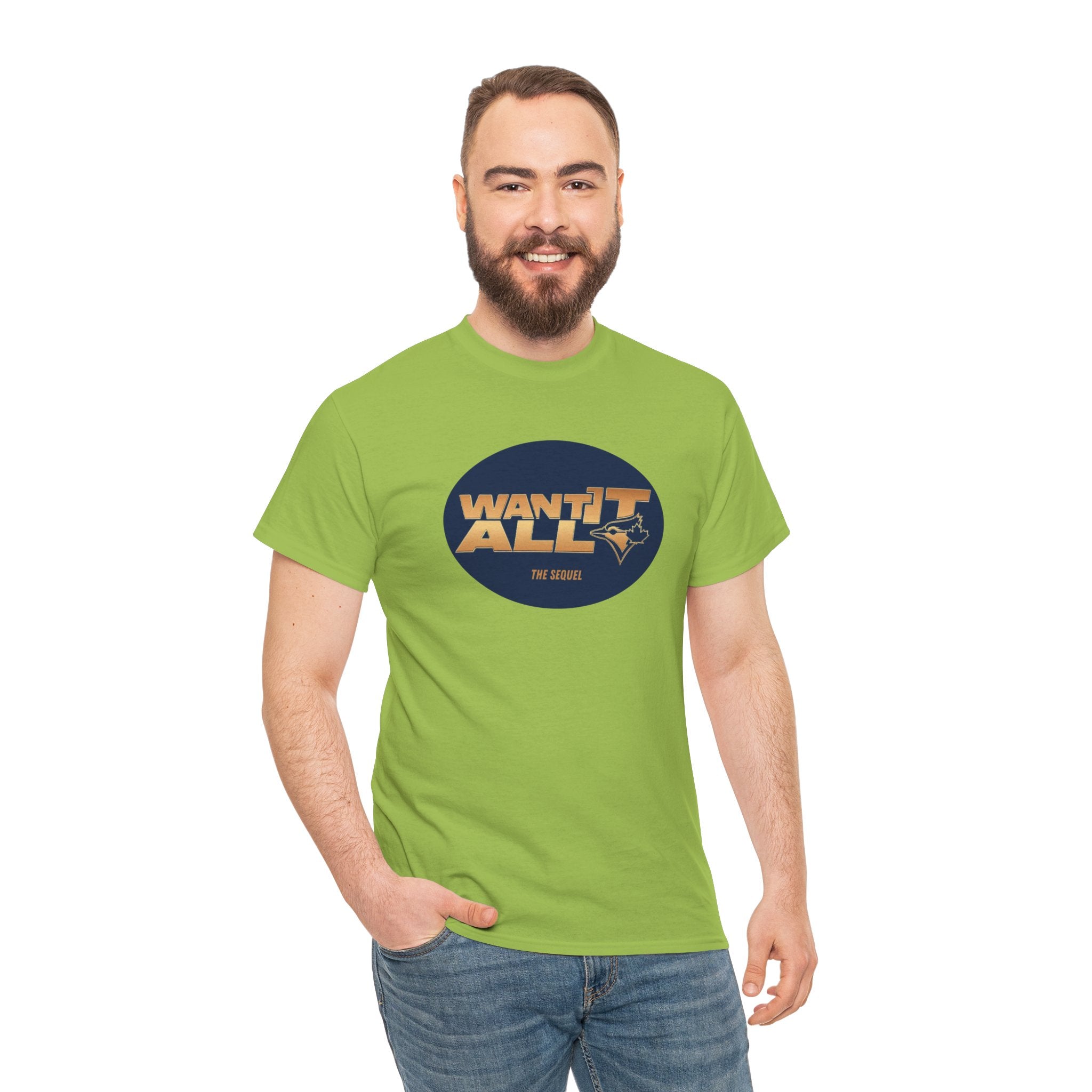 Toronto Blue Jays Want It All Sequel T-Shirt