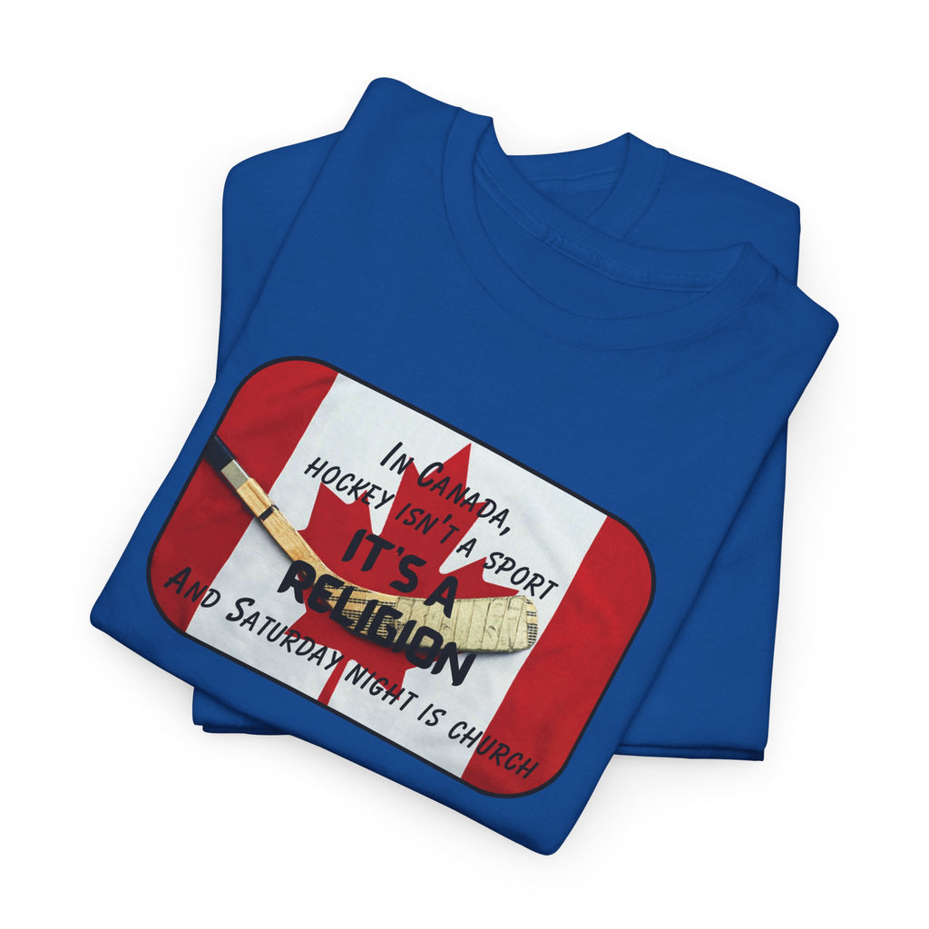 Canada Hockey is Religion T-Shirt
