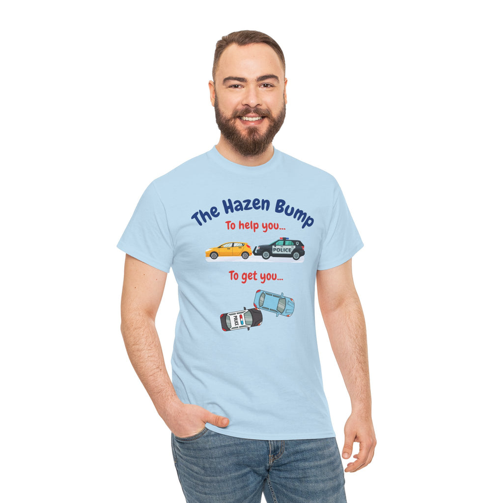 Chief Bradley Taylor The Hazen Bump  On Patrol Live T‑Shirt