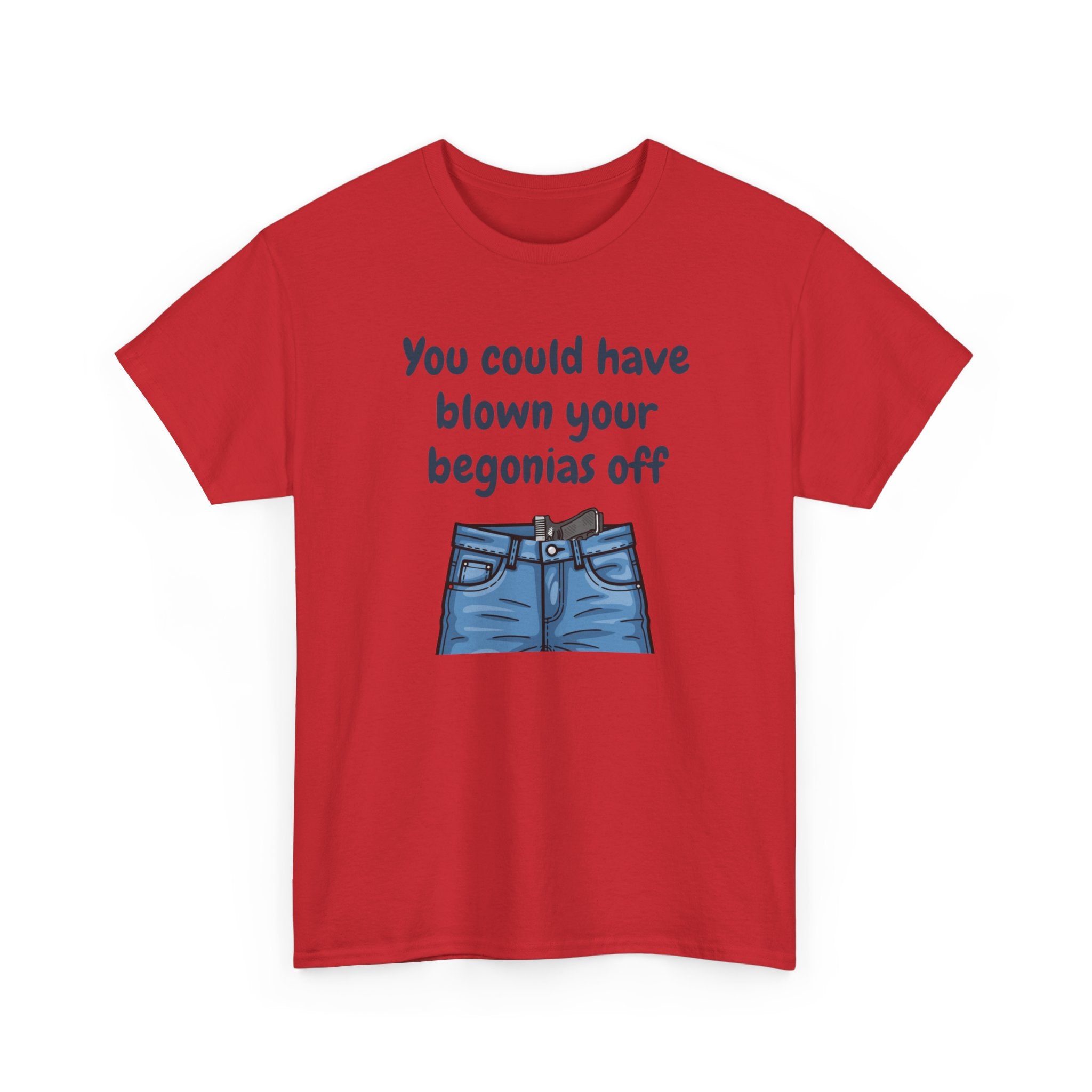 Chief Bradley Taylor You Could Have Blown Your Begonias Off Front/Back T‑Shirt