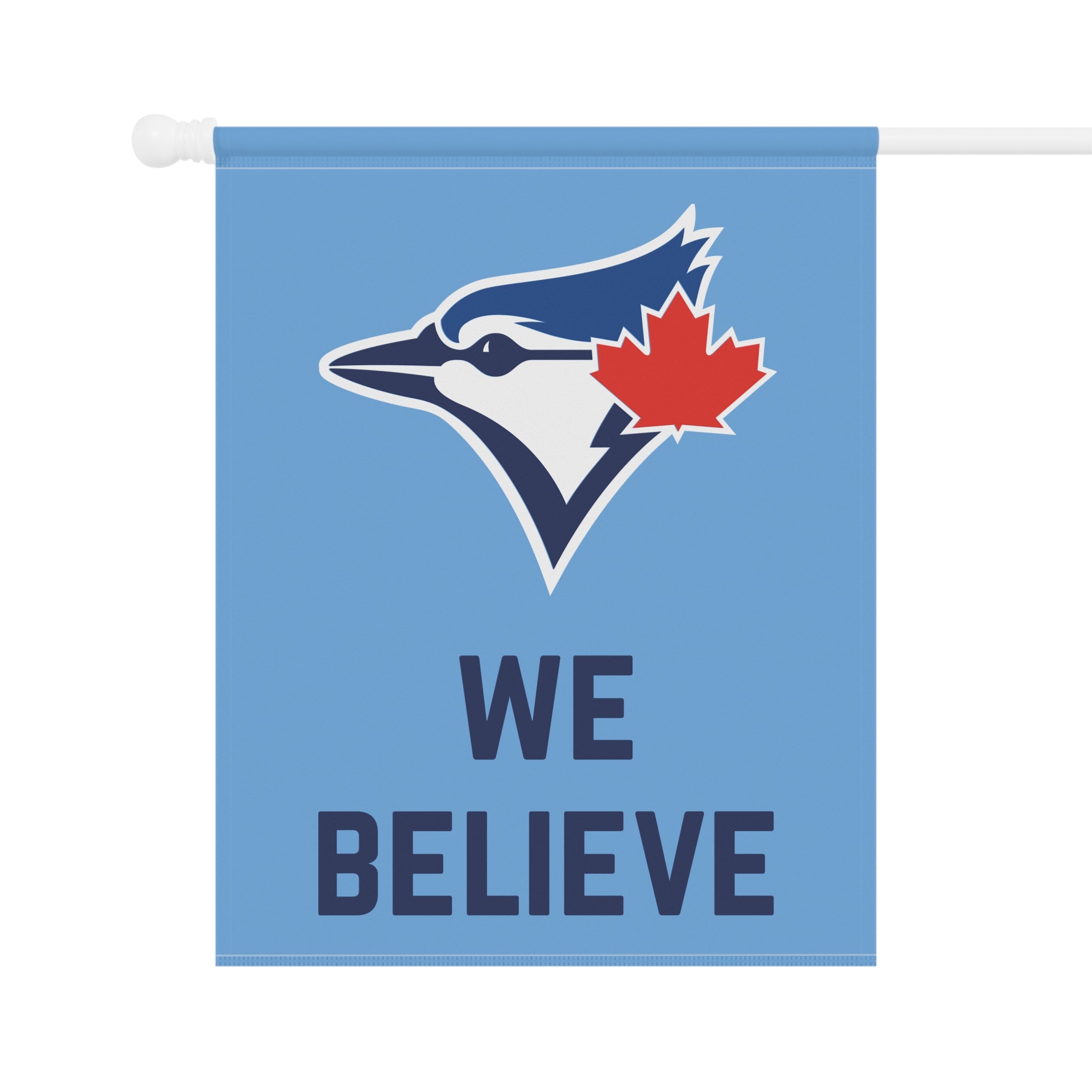 Toronto Blue Jays We Believe Flag
