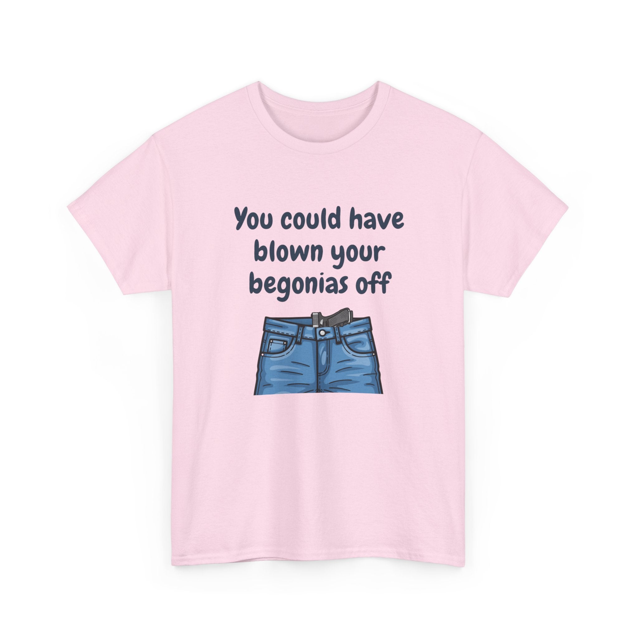 Chief Bradley Taylor You Could Have Blown Your Begonias Off T‑Shirt