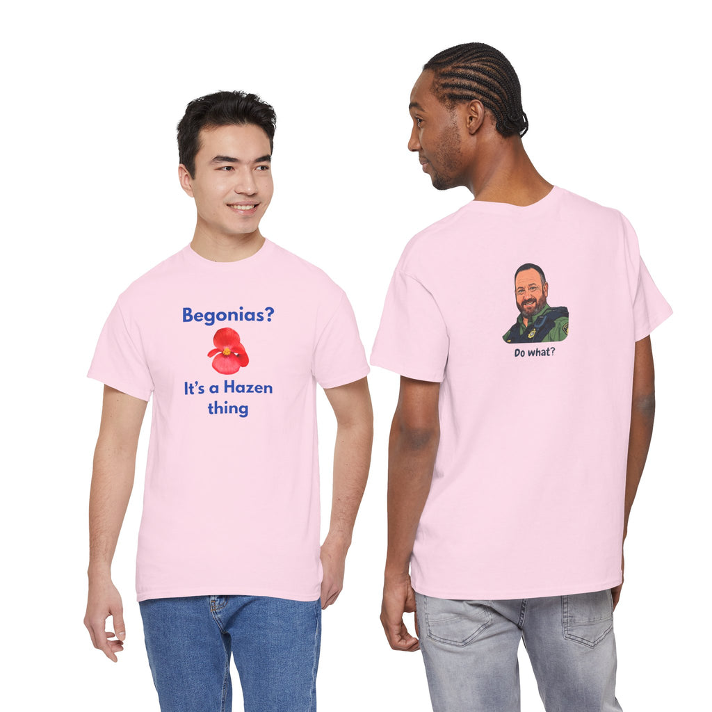 Chief Bradley Taylor Begonias? Front/Back T‑Shirt