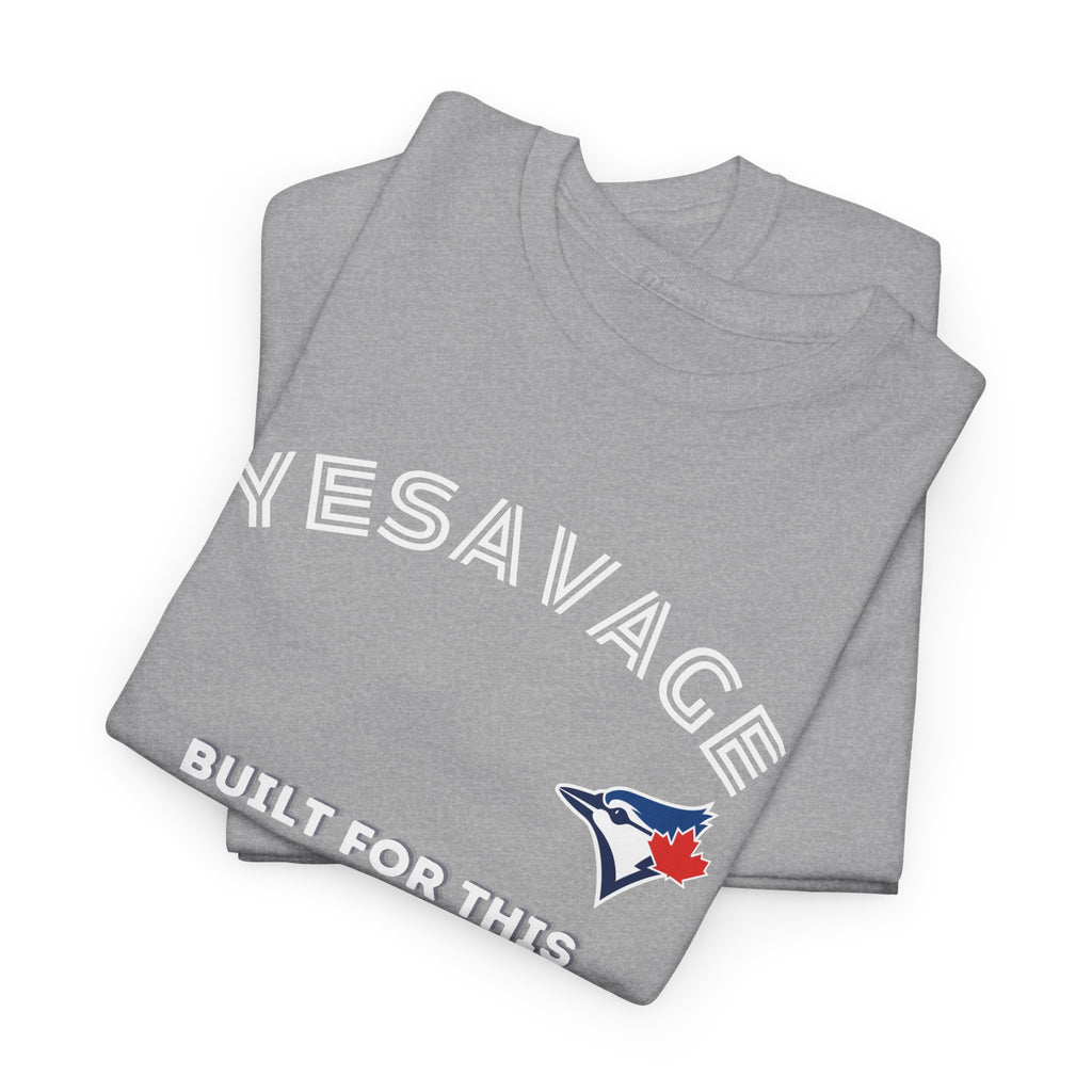 Toronto Blue Jays Trey Yesavage Built For This T-Shirt