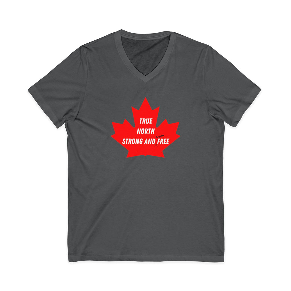 Canada True North Strong and Free Anti Trump V-Neck T-Shirt