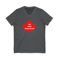 Canada True North Strong and Free Anti Trump V-Neck T-Shirt