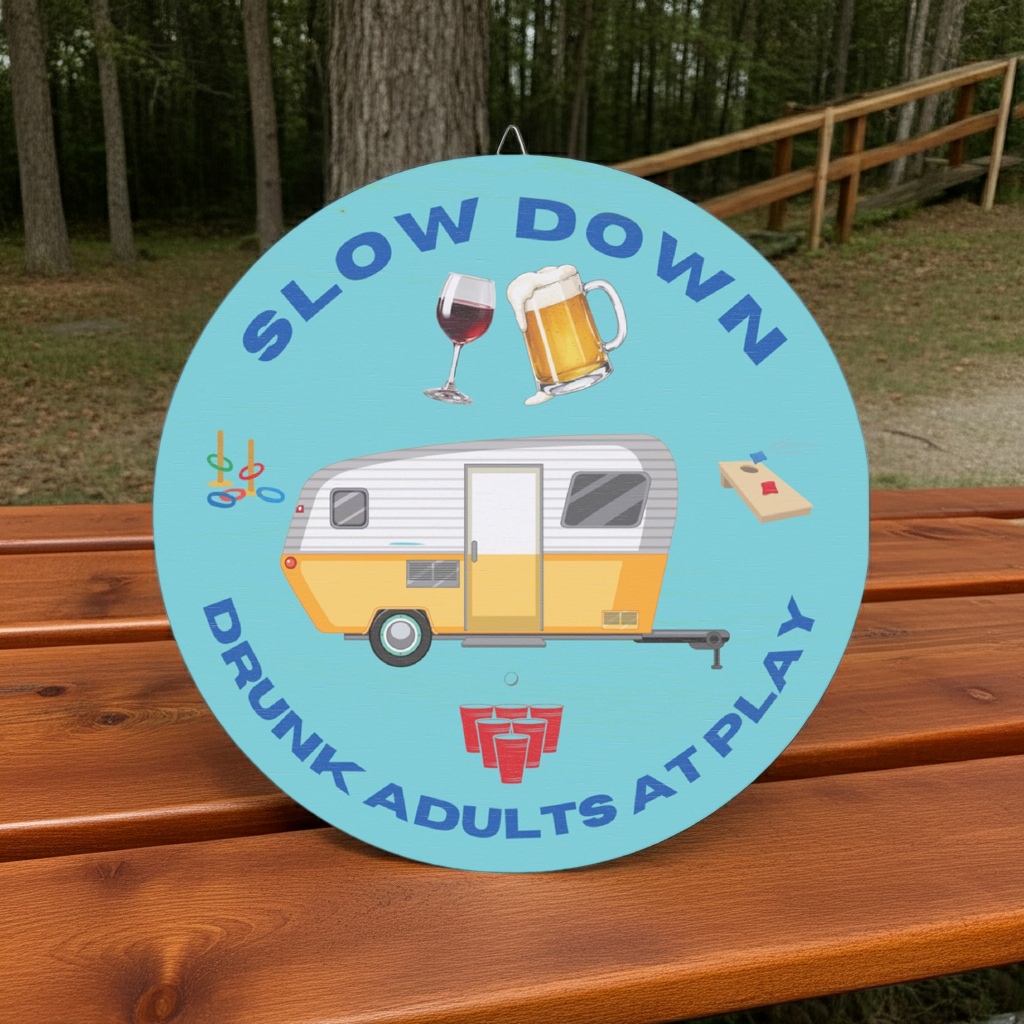 Drunk Adults at Play - Wood Trailer Sign