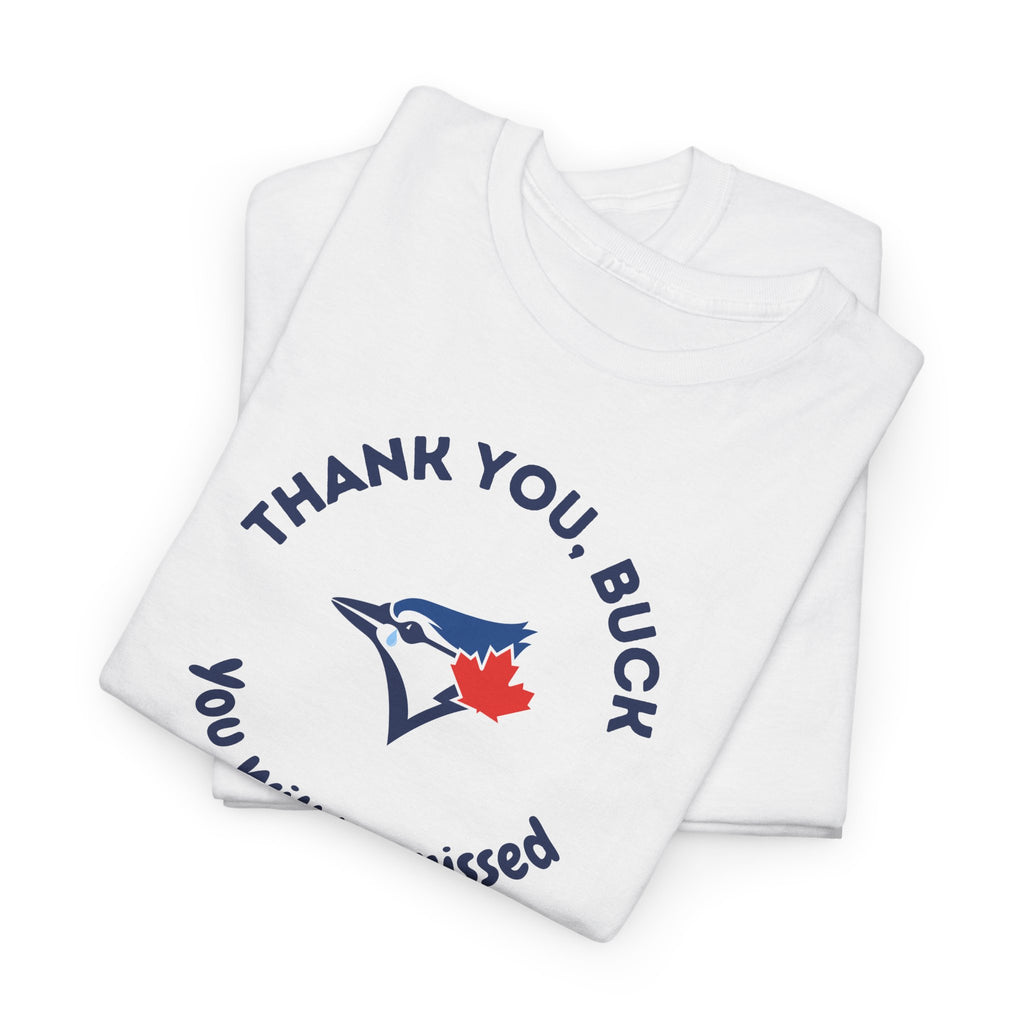 Buck Martinez Will Be Missed T‑Shirt