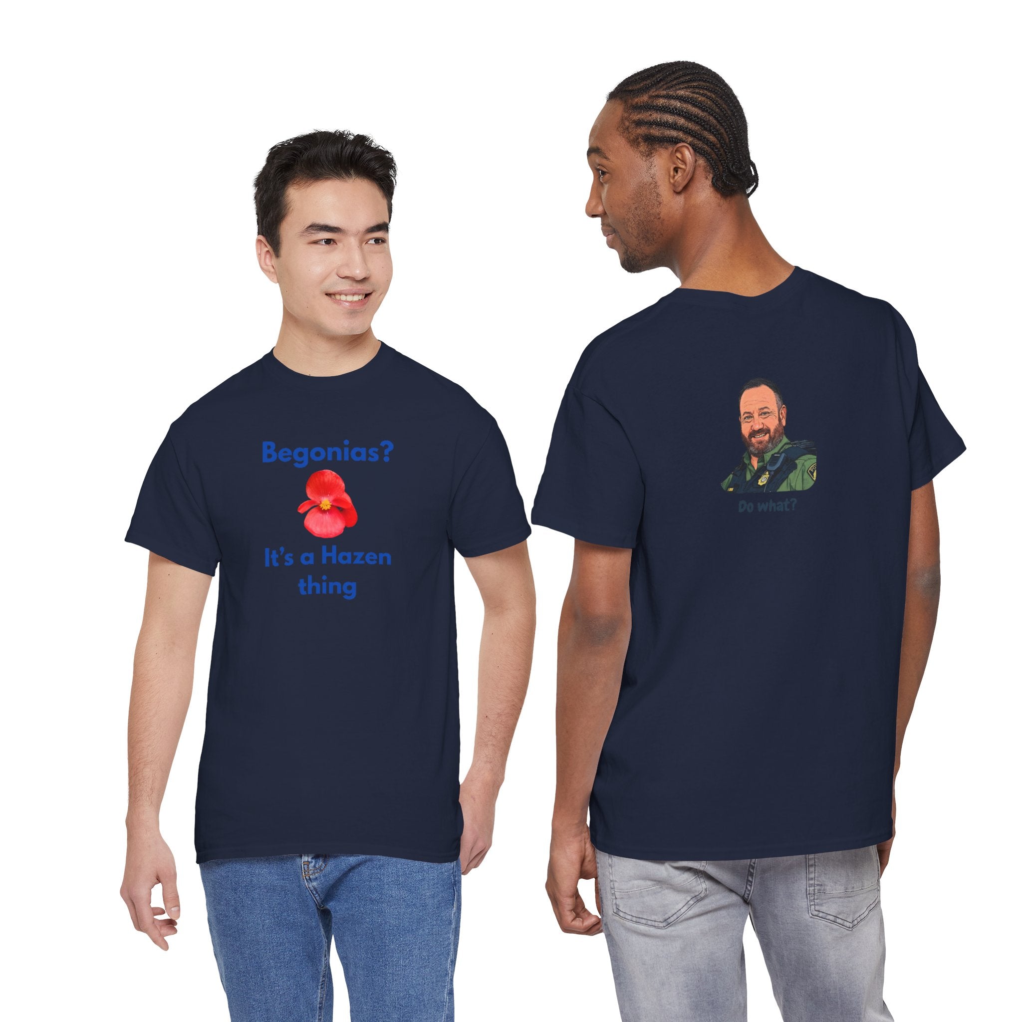 Chief Bradley Taylor Begonias? Front/Back T‑Shirt