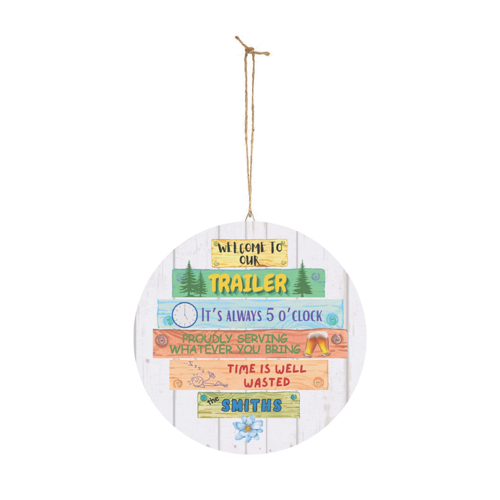 Welcome to Our Trailer - Personalized Wood Trailer Sign