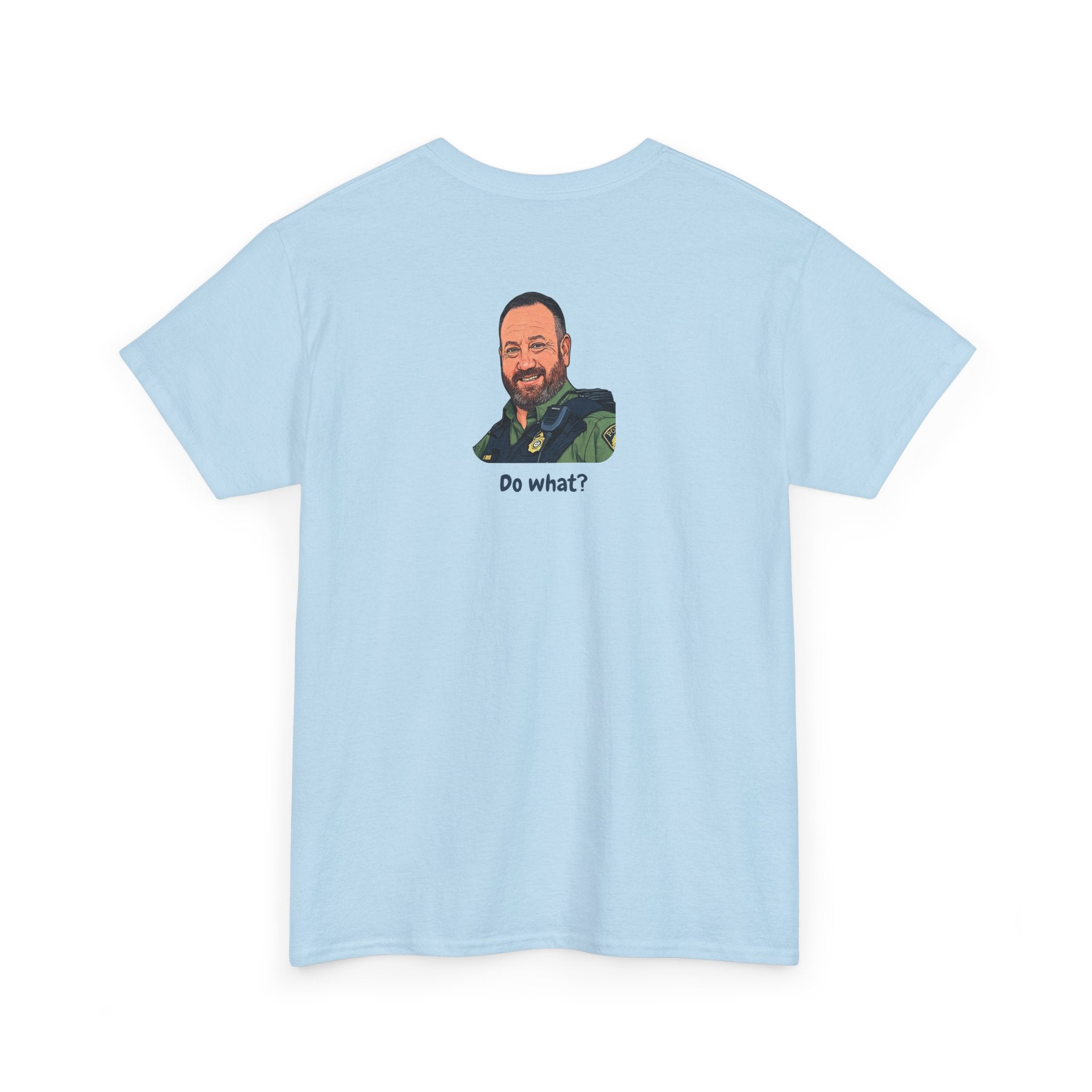 Chief Bradley Taylor Begonias? Front/Back T‑Shirt