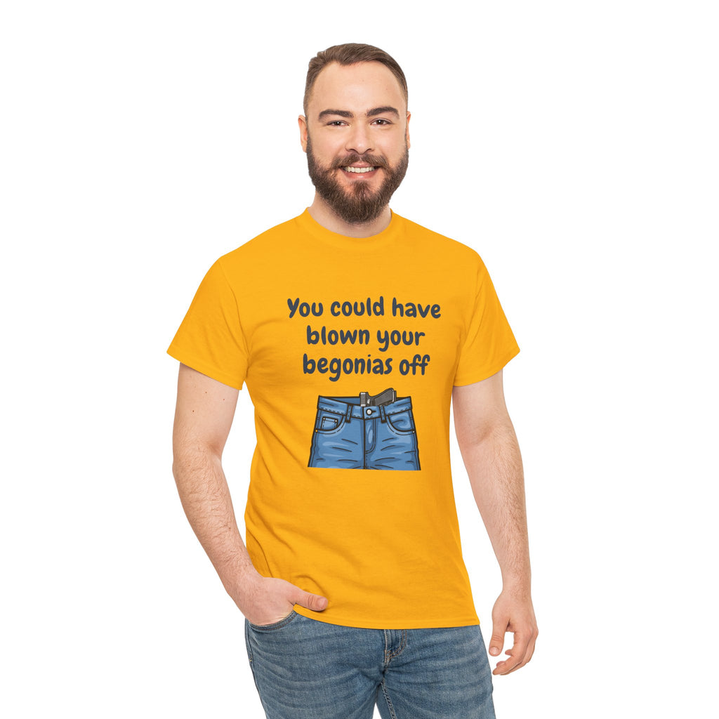 Chief Bradley Taylor You Could Have Blown Your Begonias Off T‑Shirt