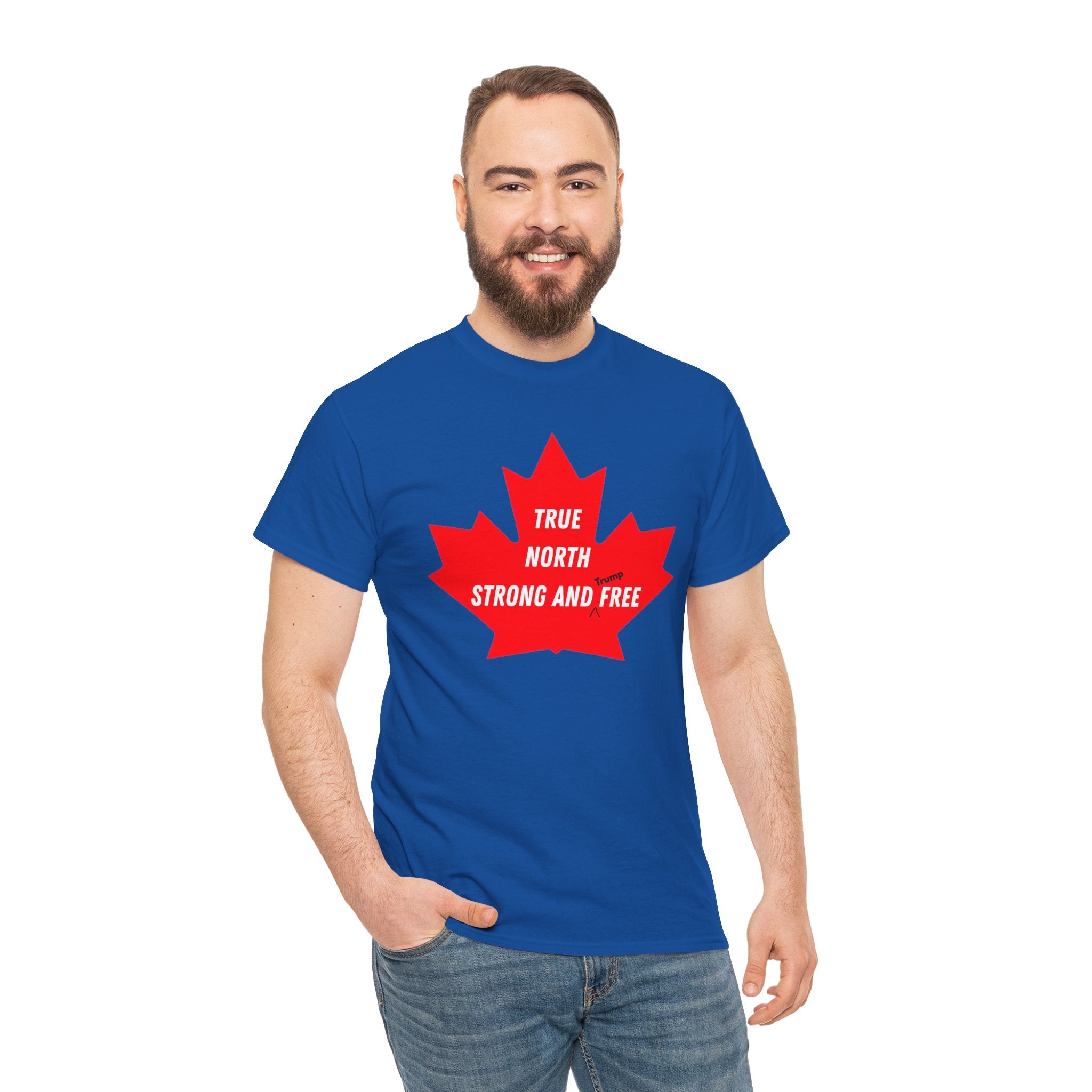 Canada True North Strong and Free Anti Trump T‑Shirt