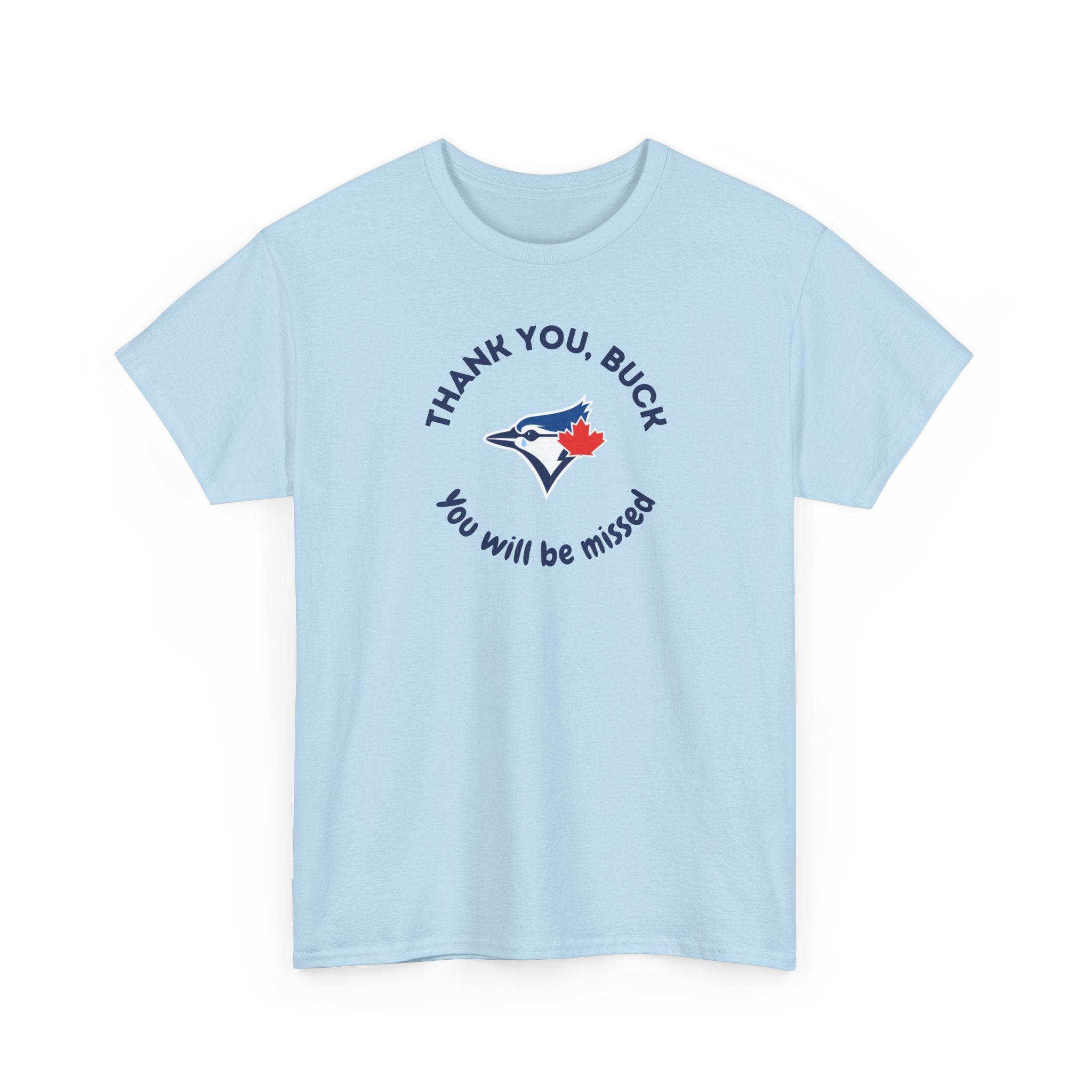 Buck Martinez Will Be Missed T‑Shirt