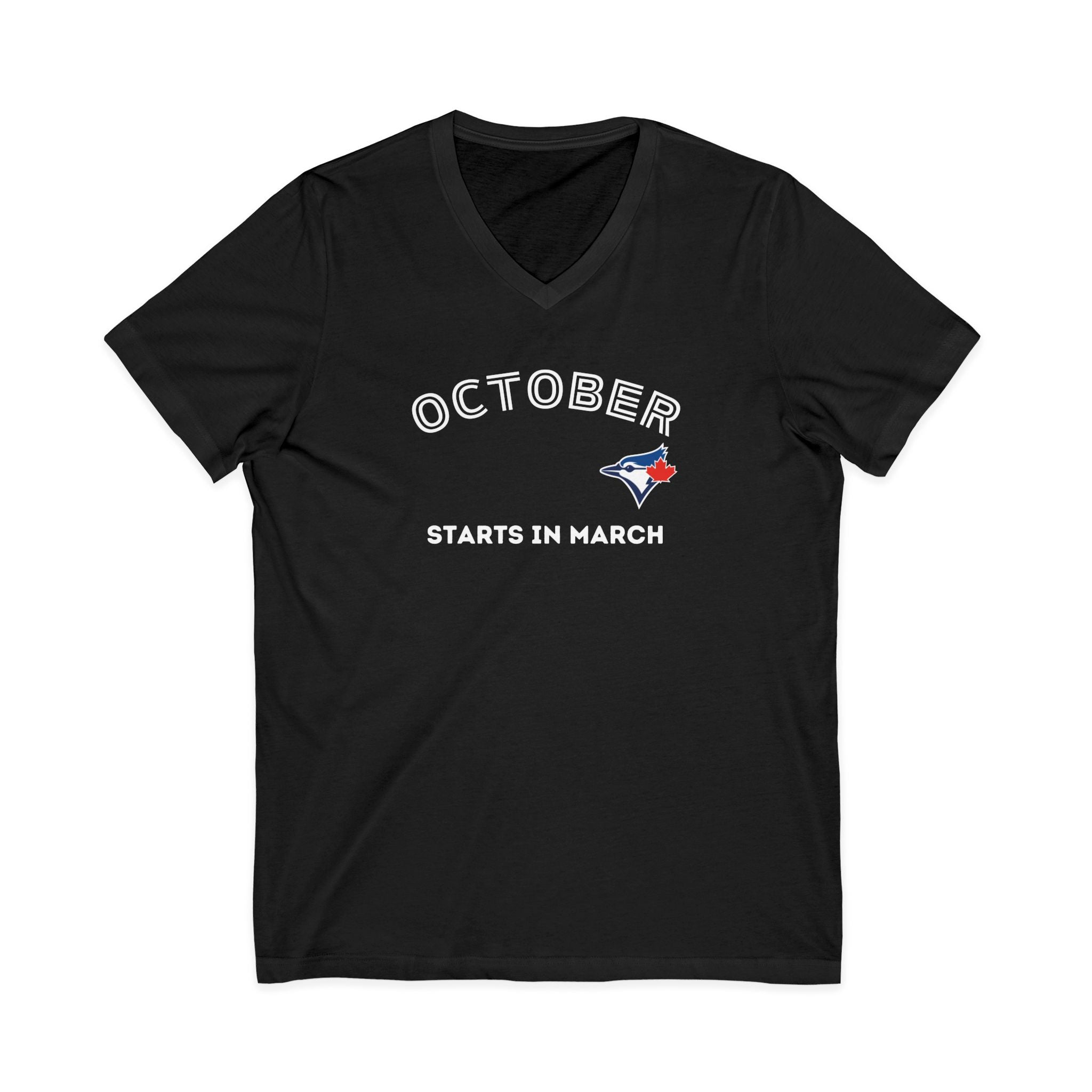 Toronto Blue Jays Arched October Starts in March V‑Neck T-Shirt