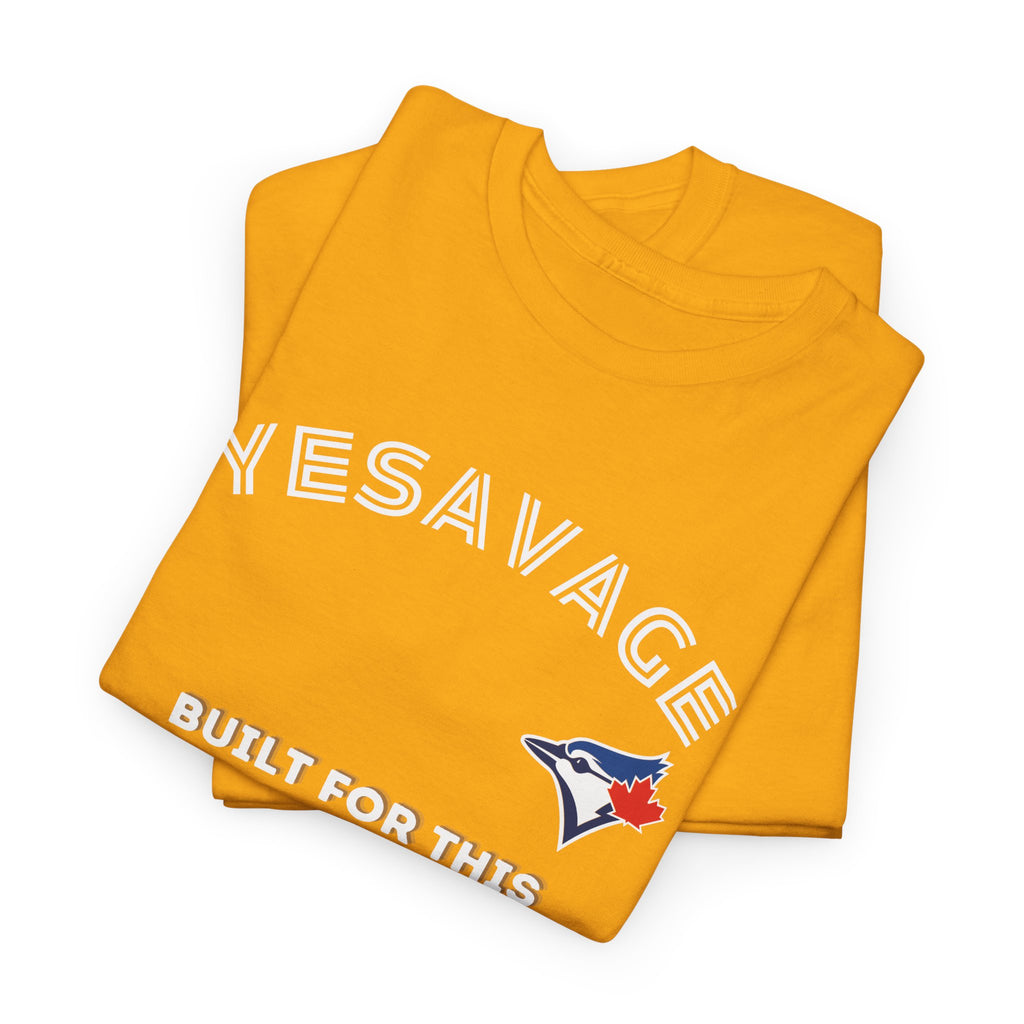 Toronto Blue Jays Trey Yesavage Built For This T-Shirt