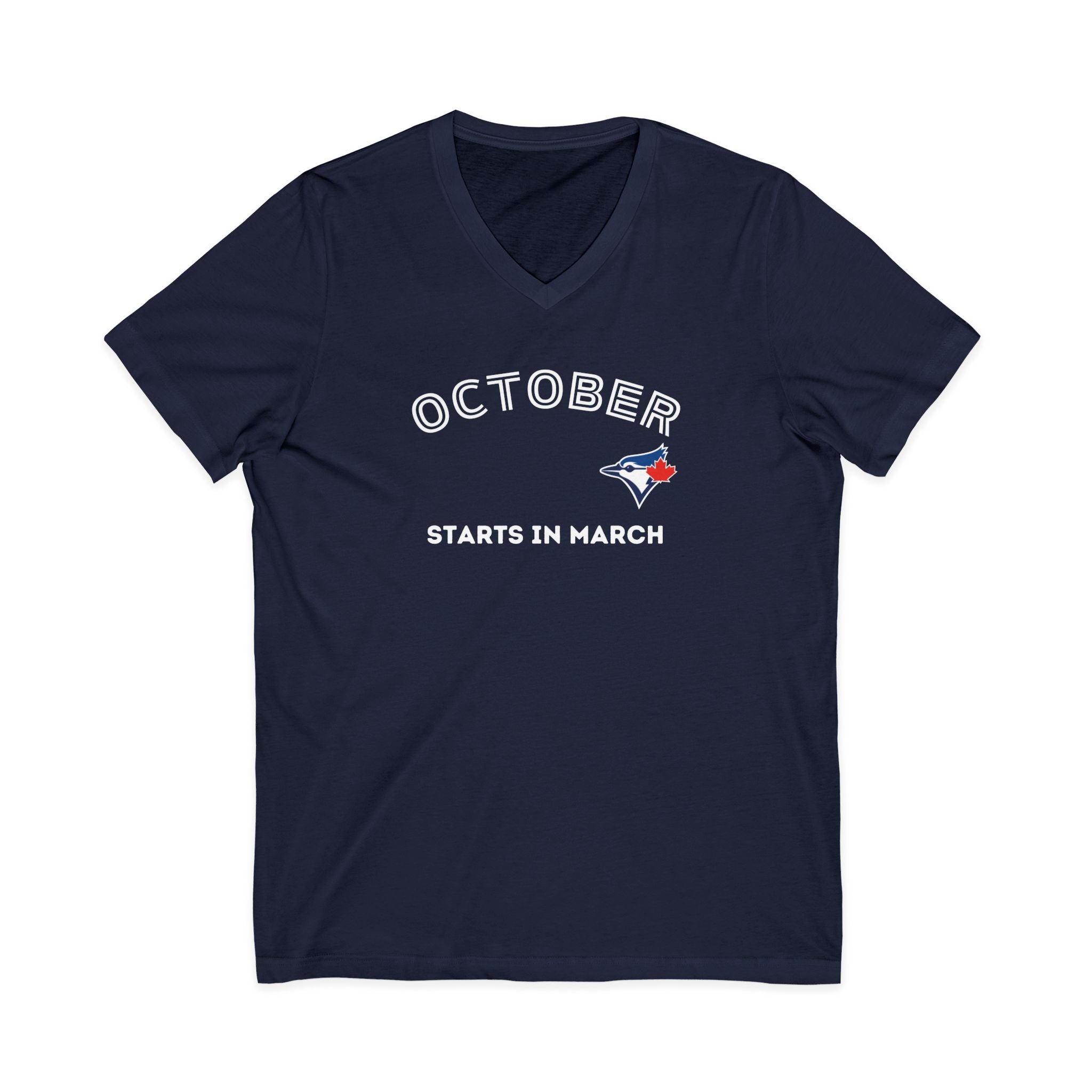 Toronto Blue Jays Arched October Starts in March V‑Neck T-Shirt