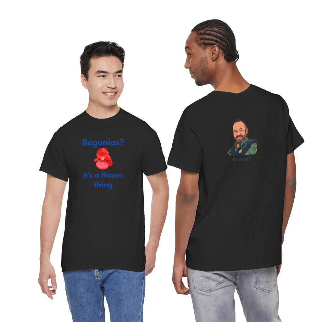 Chief Bradley Taylor Begonias? Front/Back T‑Shirt