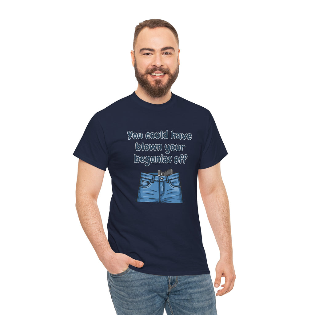 Chief Bradley Taylor You Could Have Blown Your Begonias Off T‑Shirt