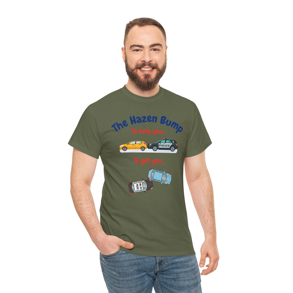 Chief Bradley Taylor The Hazen Bump  On Patrol Live T‑Shirt