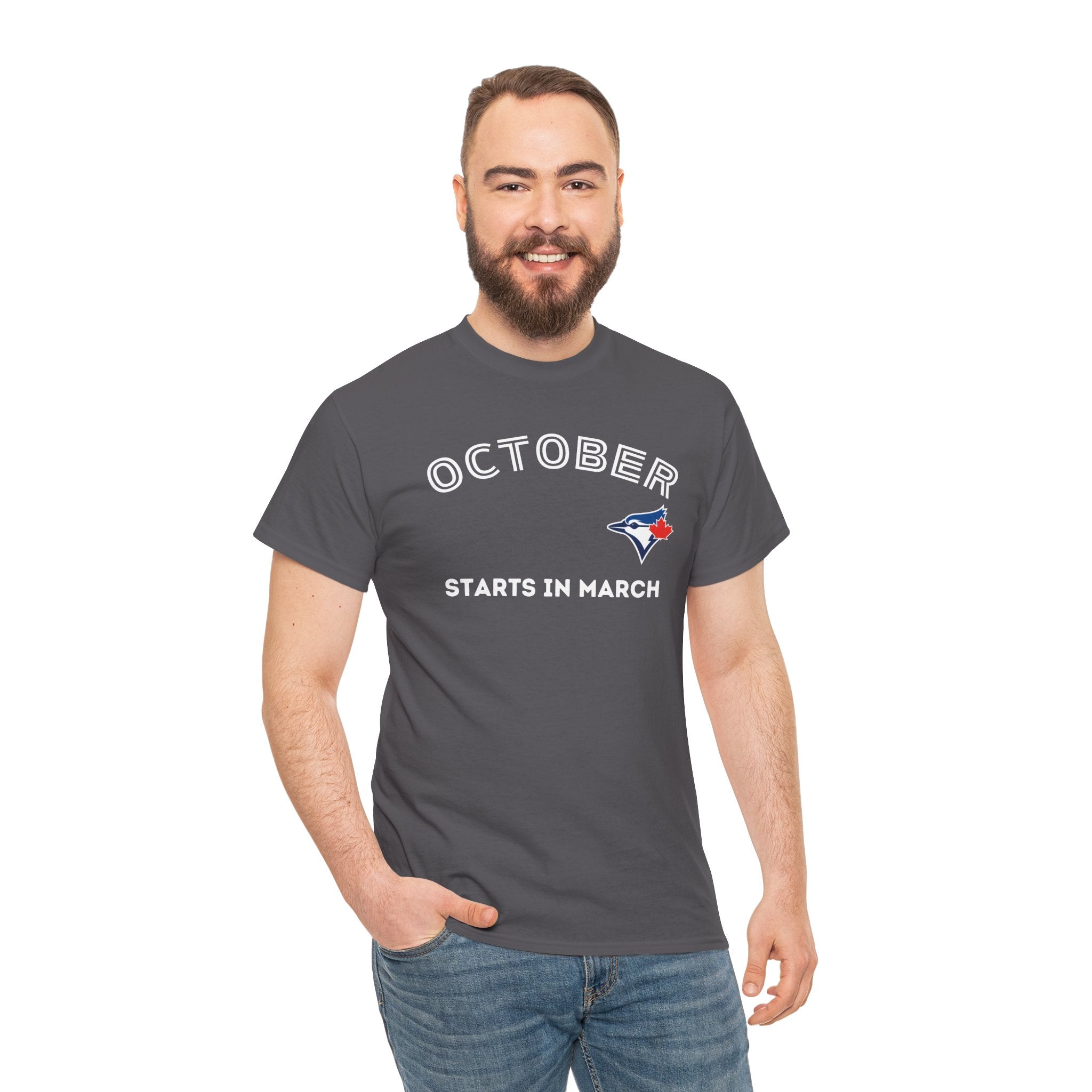 Toronto Blue Jays Arched October Starts in March T-Shirt