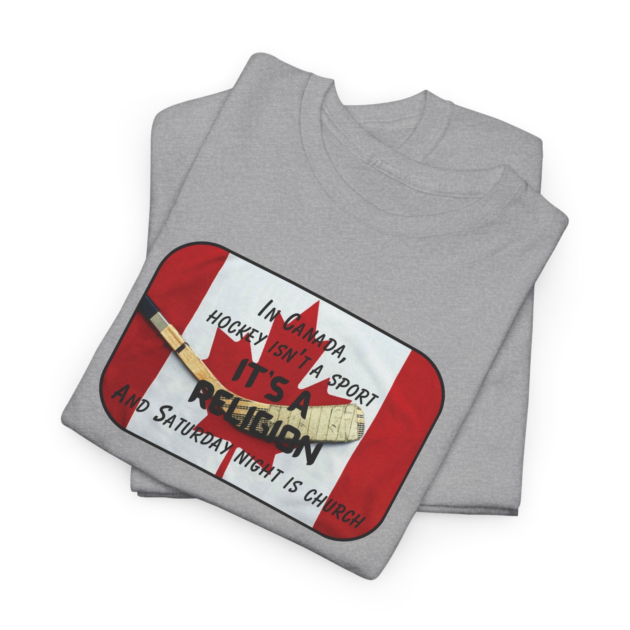 Canada Hockey is Religion T-Shirt