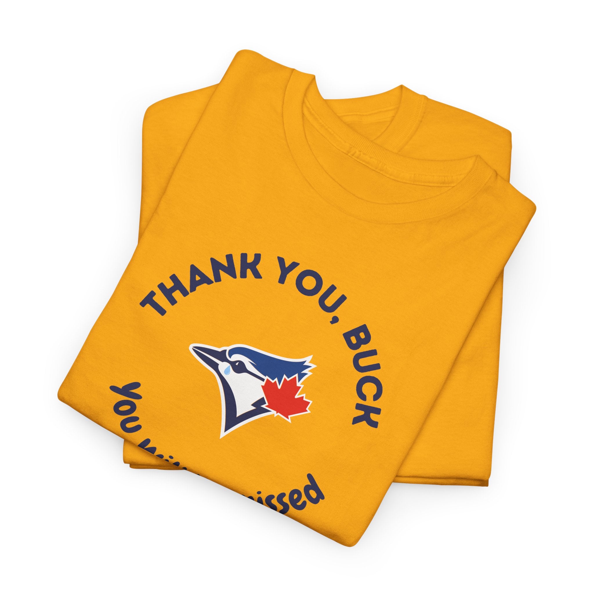 Buck Martinez Will Be Missed T‑Shirt