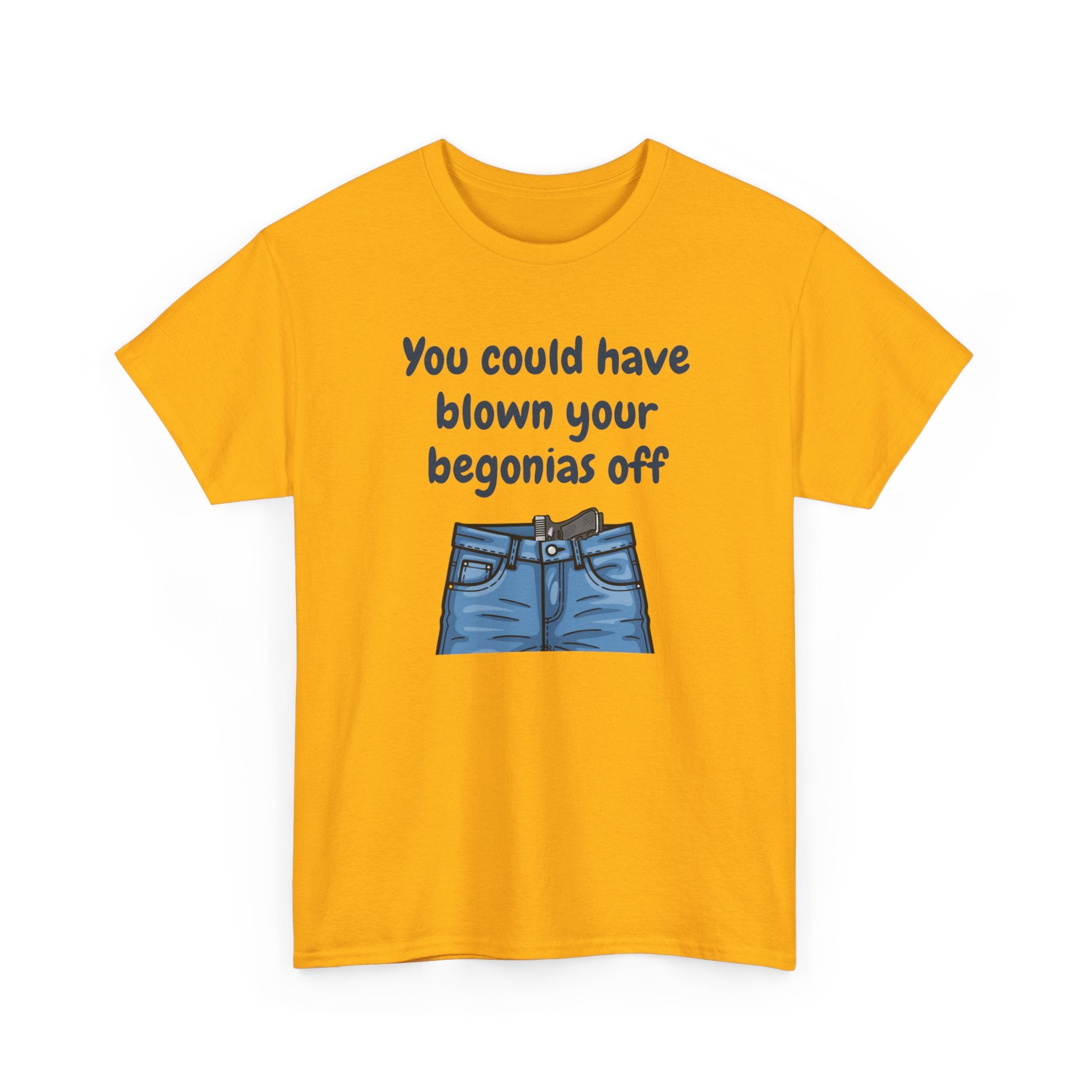 Chief Bradley Taylor You Could Have Blown Your Begonias Off Front/Back T‑Shirt