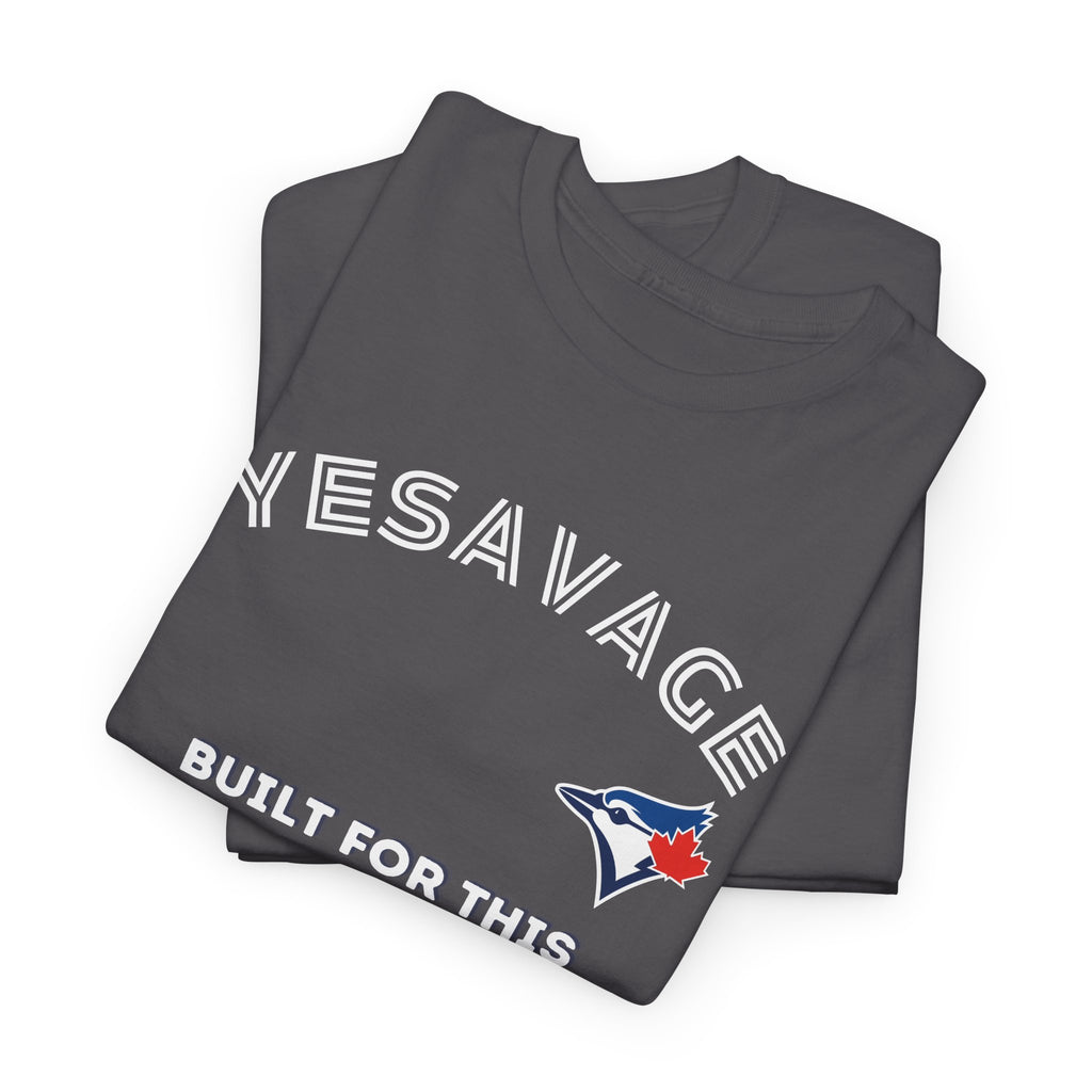 Toronto Blue Jays Trey Yesavage Built For This T-Shirt