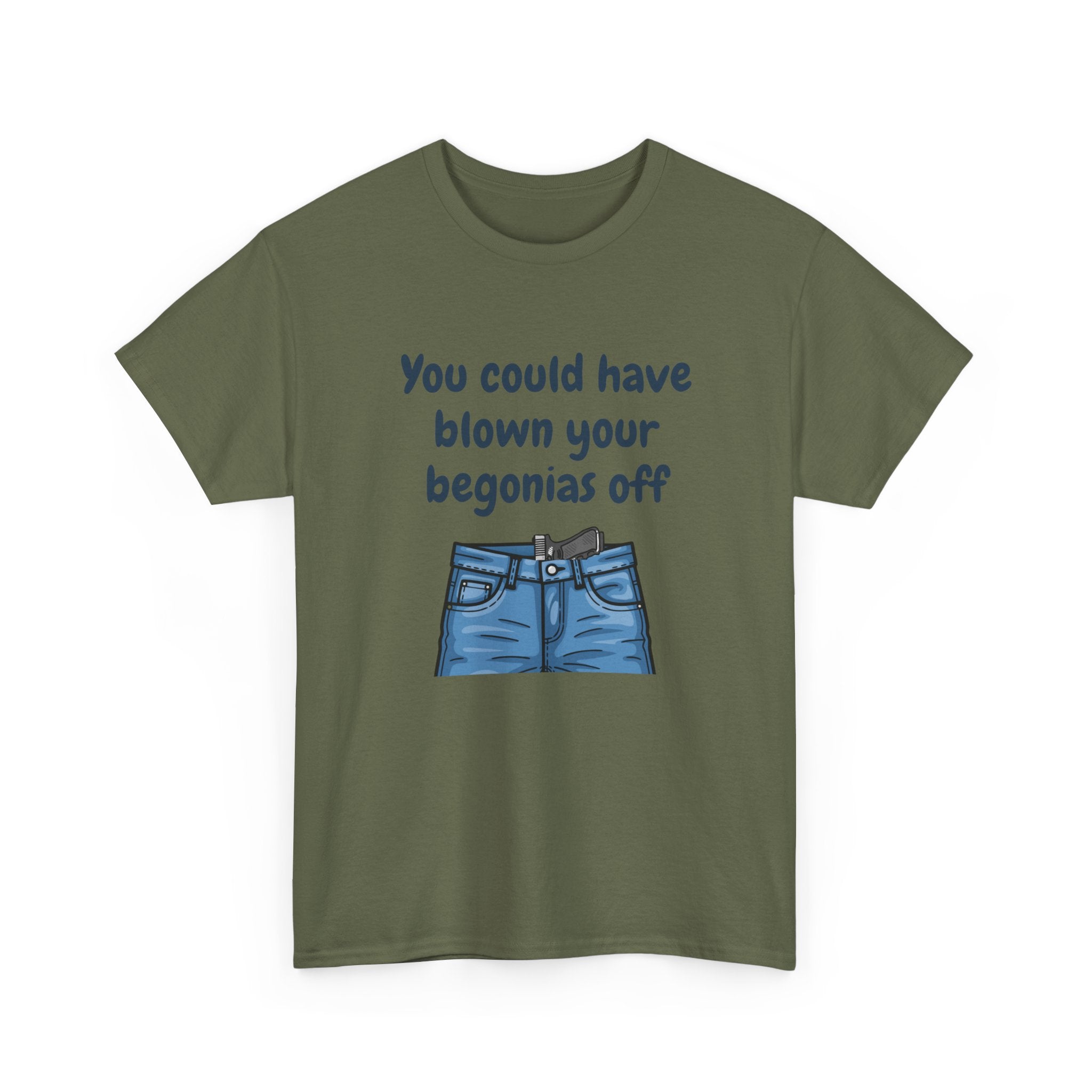 Chief Bradley Taylor You Could Have Blown Your Begonias Off T‑Shirt