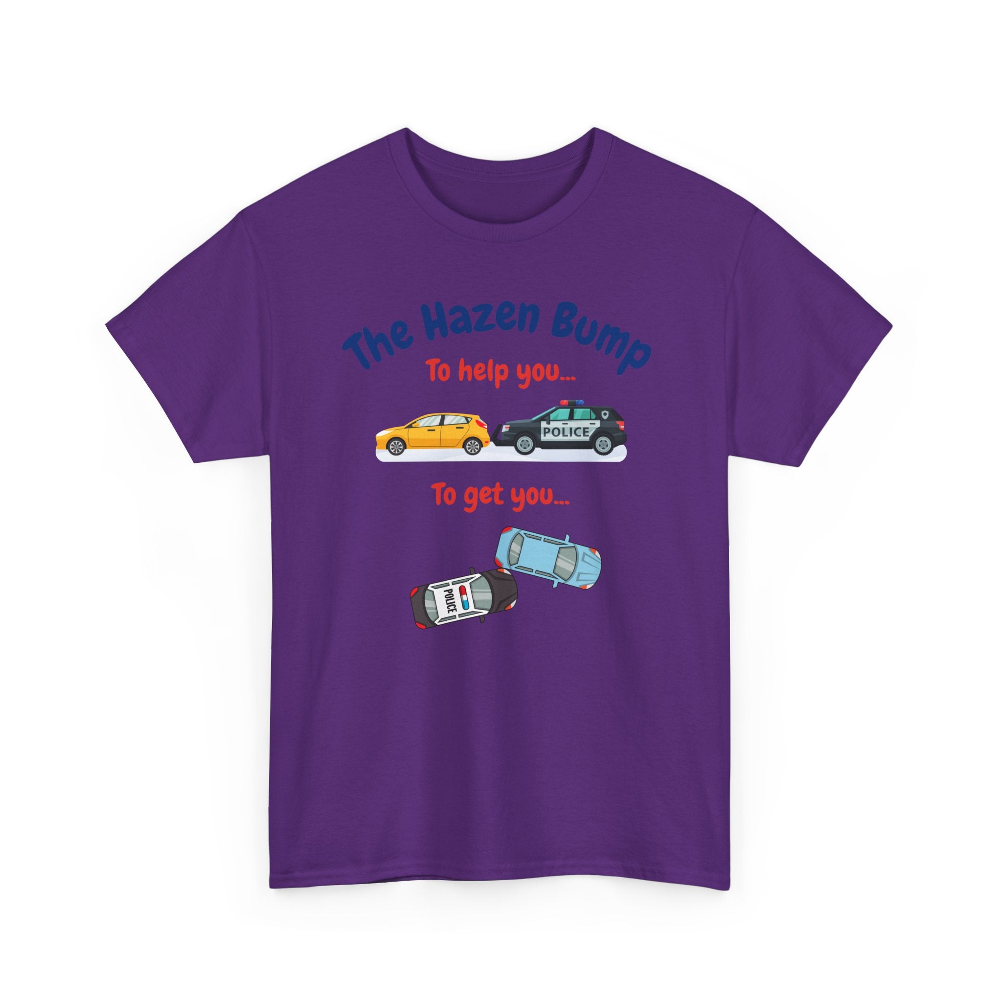 Chief Bradley Taylor The Hazen Bump  On Patrol Live T‑Shirt