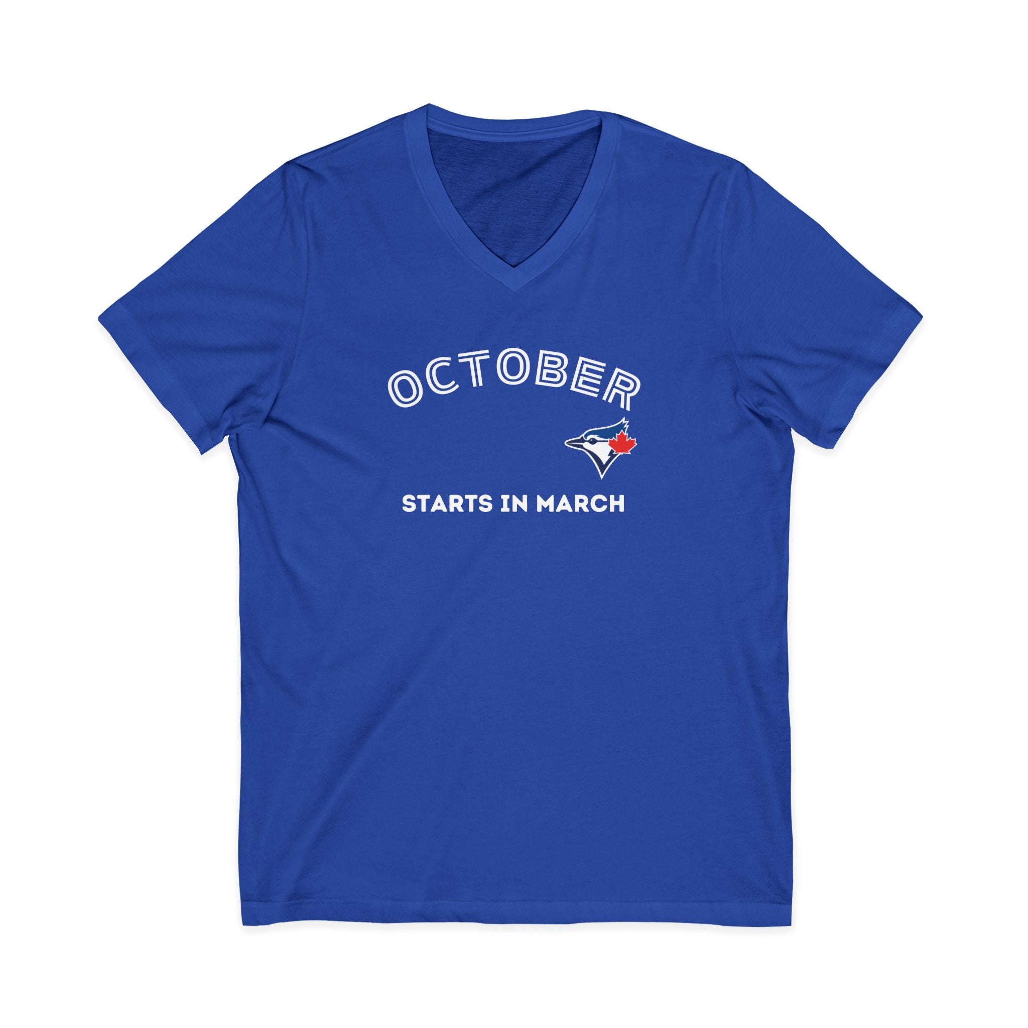 Toronto Blue Jays Arched October Starts in March V‑Neck T-Shirt