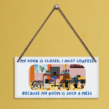 messy bedroom door wood sign