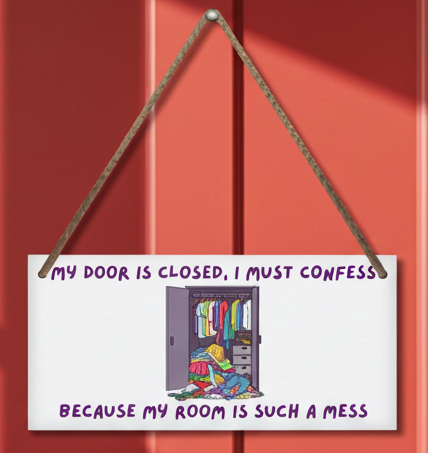 messy bedroom door wood sign