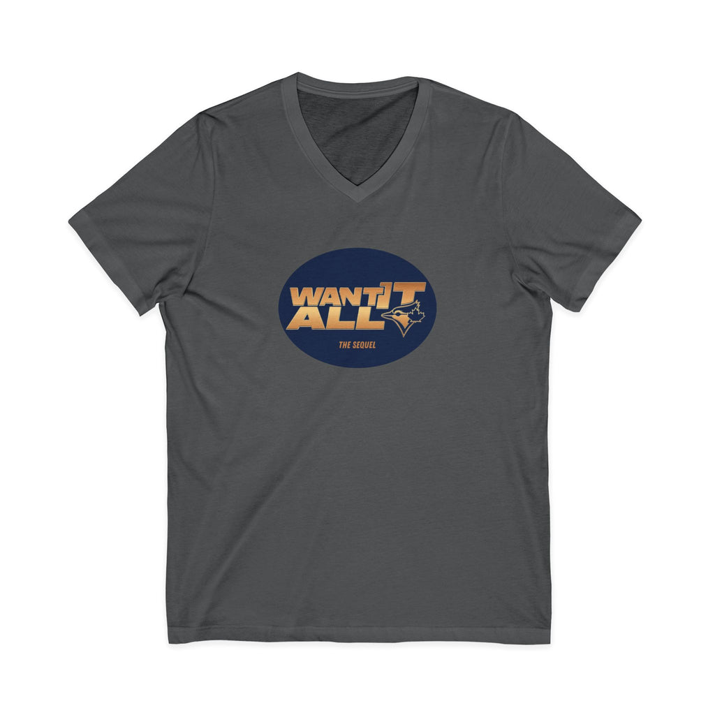 Toronto Blue Jays Want It All V-Neck T-Shirt