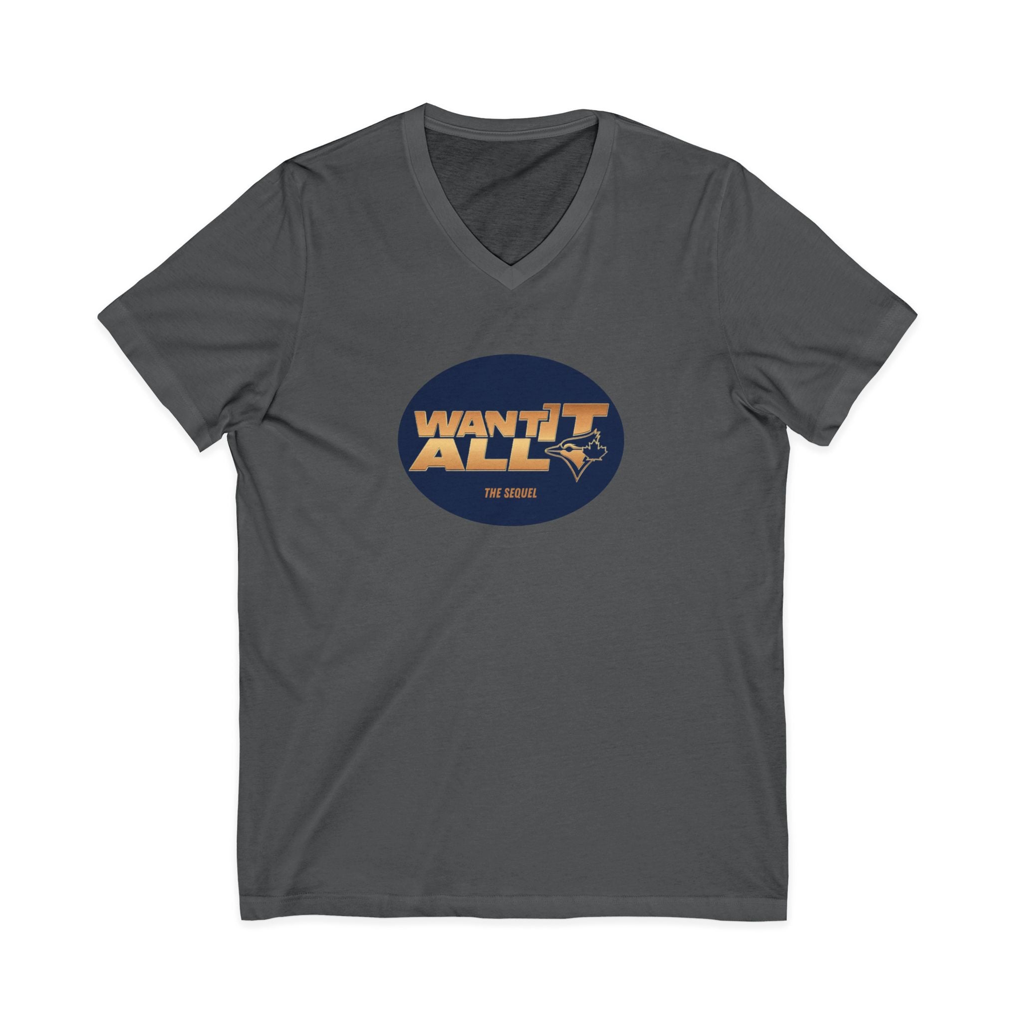 Toronto Blue Jays Want It All V-Neck T-Shirt